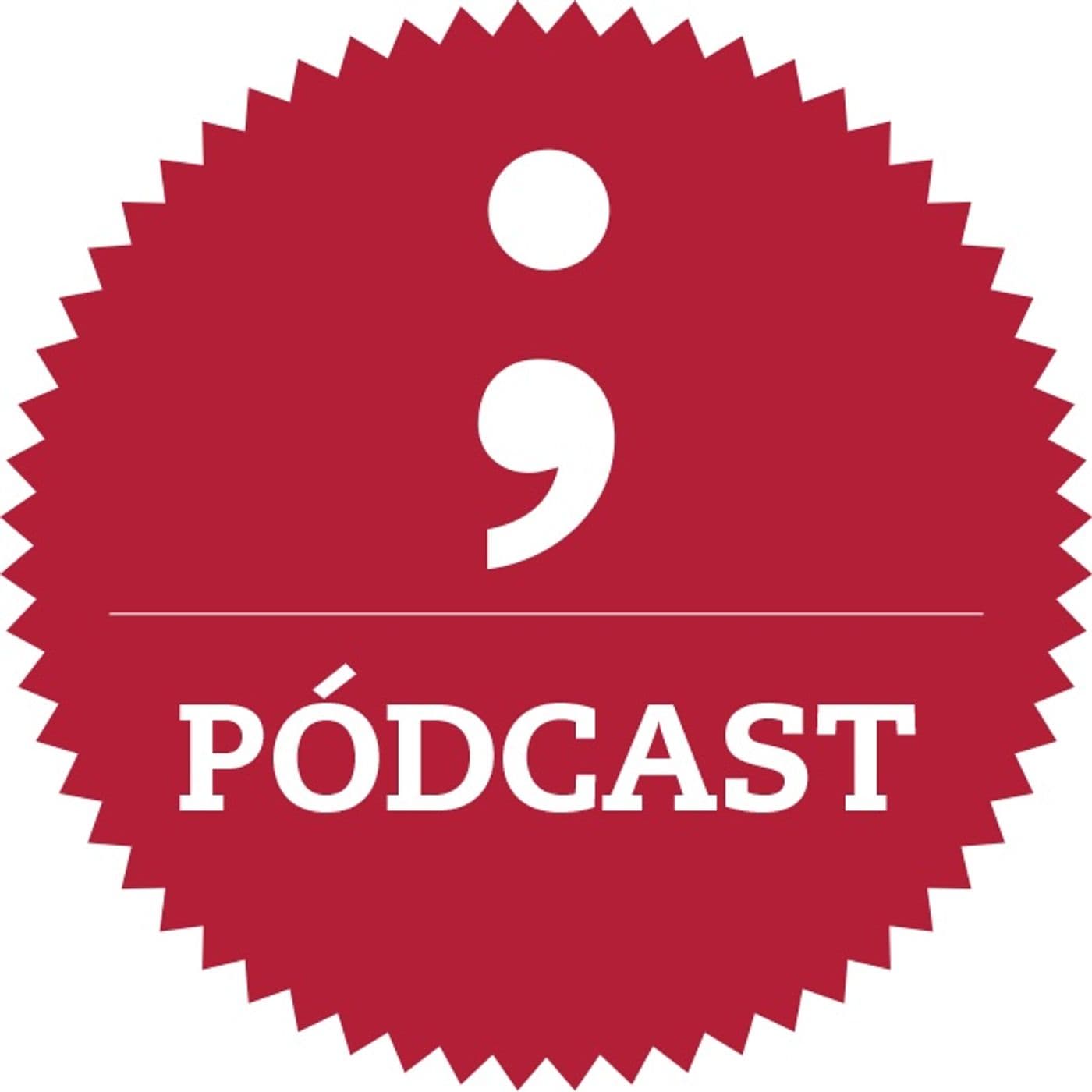 El podcast de Punto y Coma - Podcasts