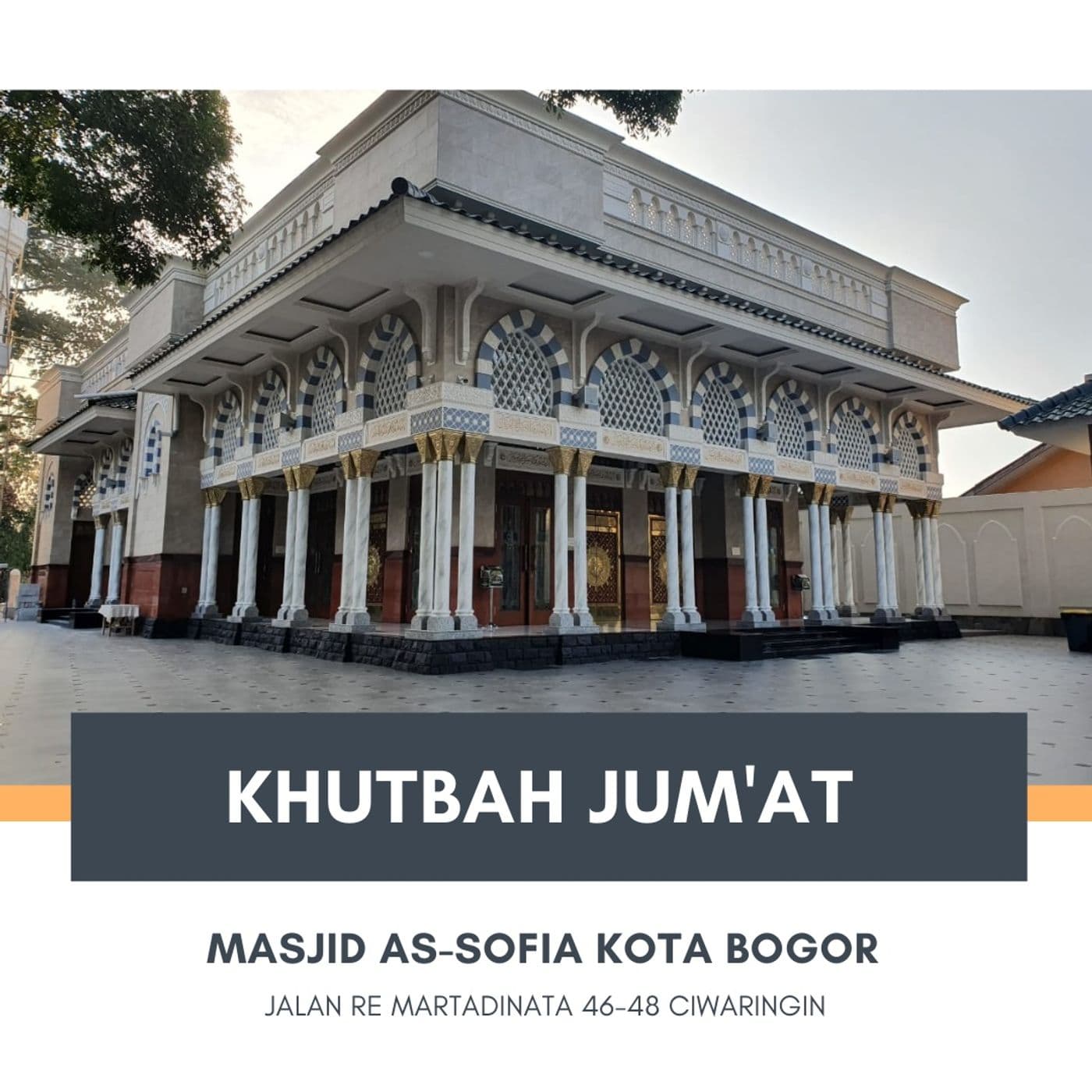 KHUTBAH JUM'AT MASJID AS-SOFIA KOTA BOGOR - Podcast