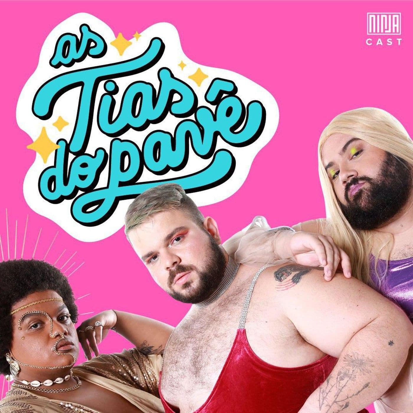 As Tias do Pavê - Podcasts