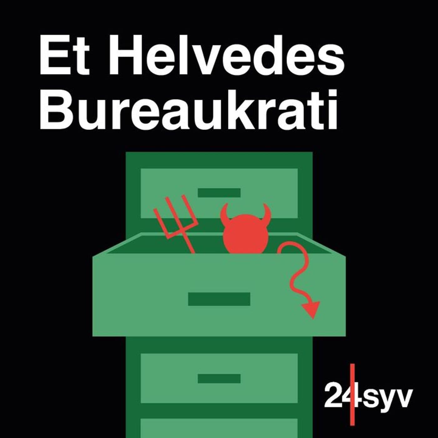 Et Helvedes Bureaukrati - Podcasts
