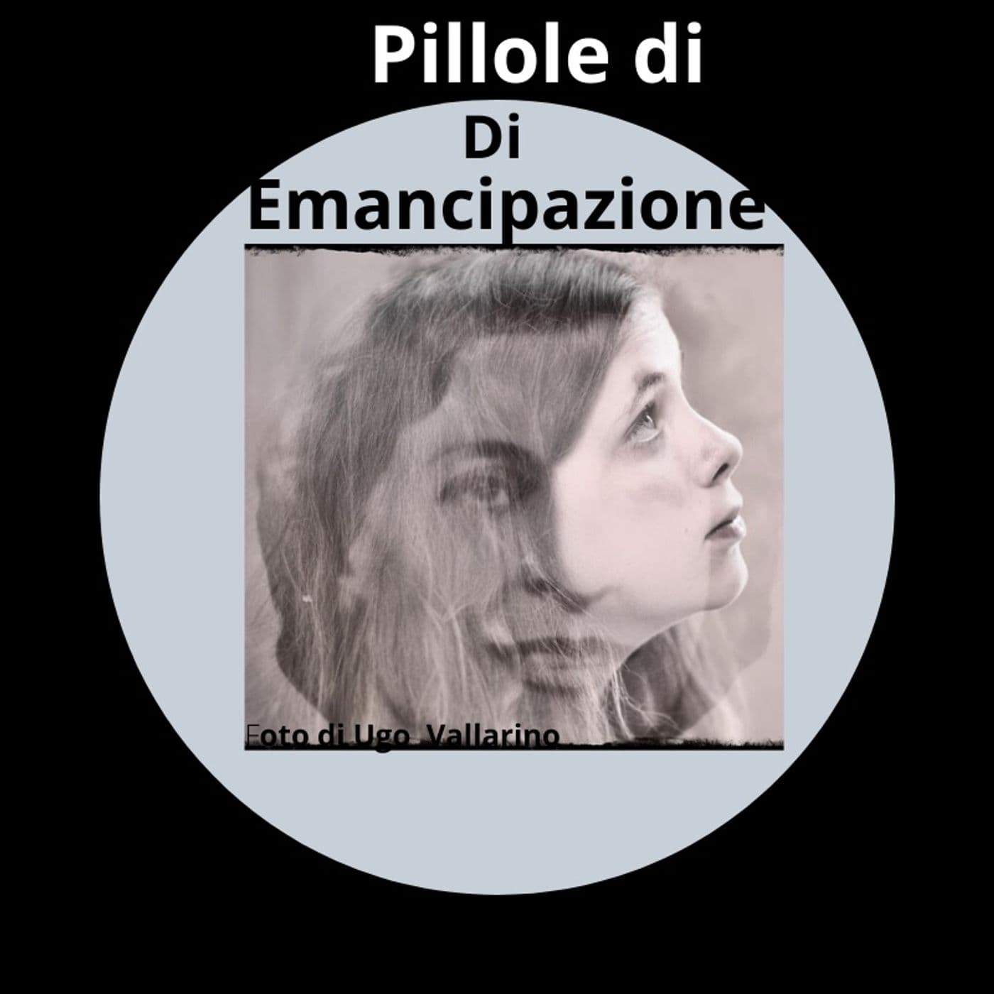 Pillole di Emancipazione - Podcasts