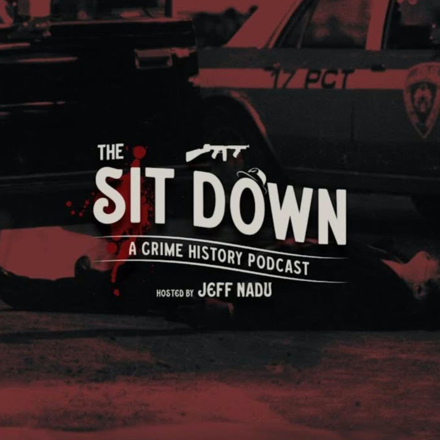 The Sit Down: A Crime History Podcast - Podcasts