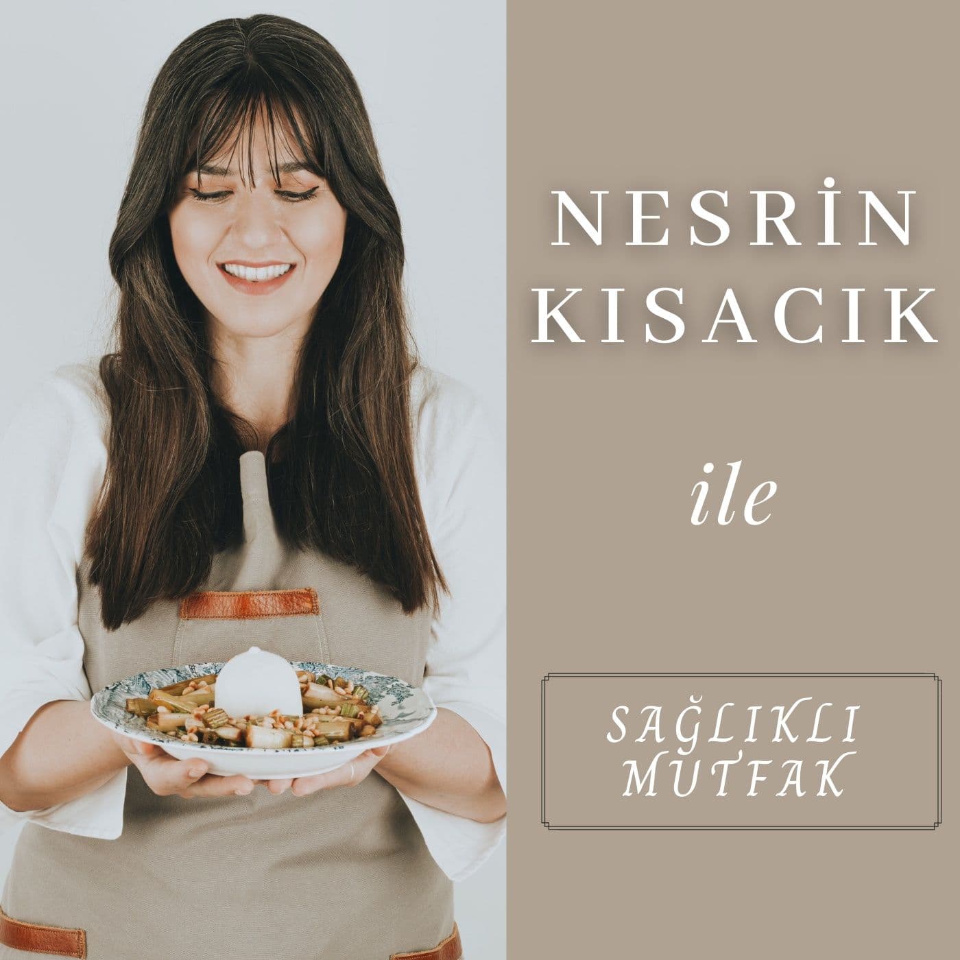 Nesrin Kısacık ile Lezzetli Tarifler - Podcastler