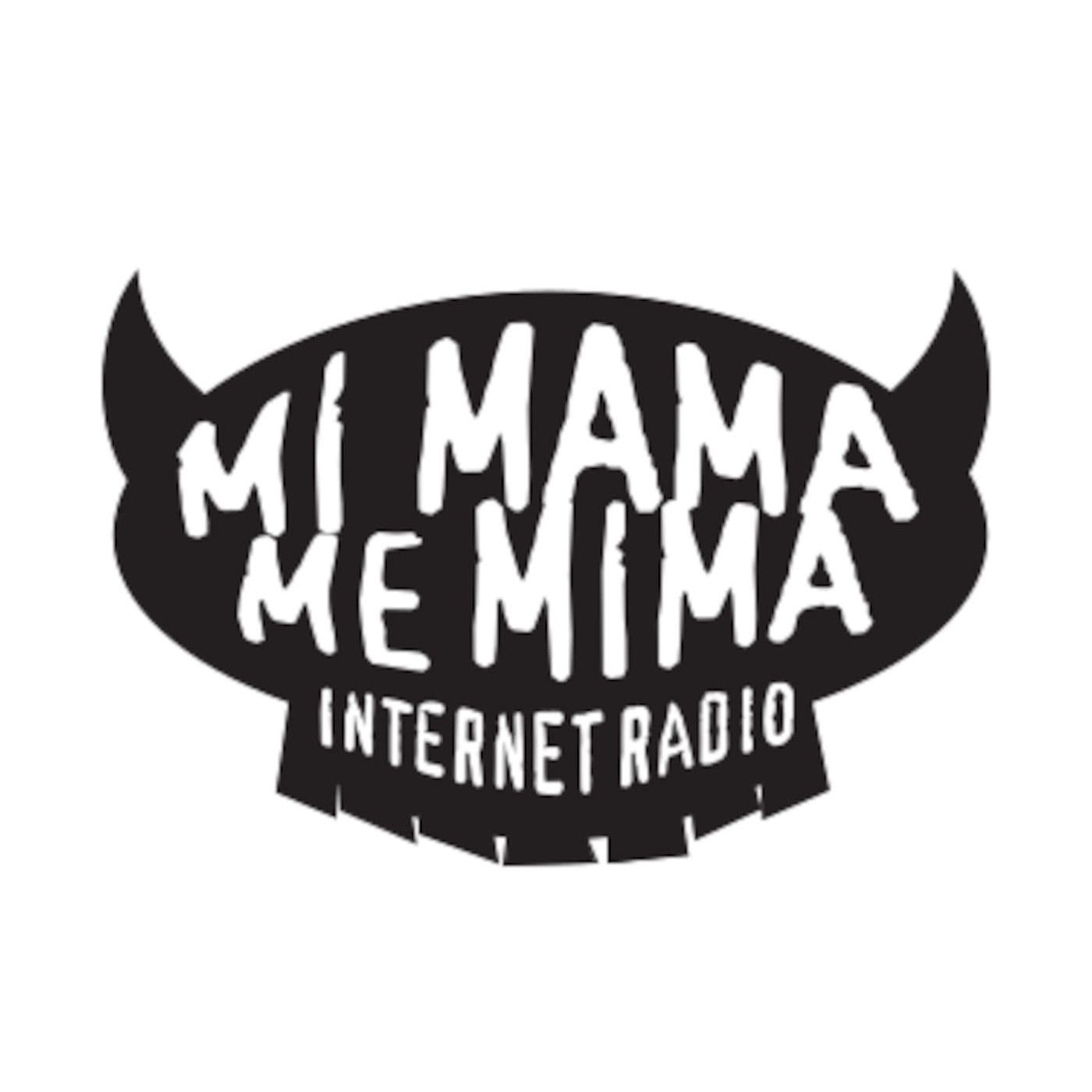 MiMamaMeMima Internet Radio - Podcasts