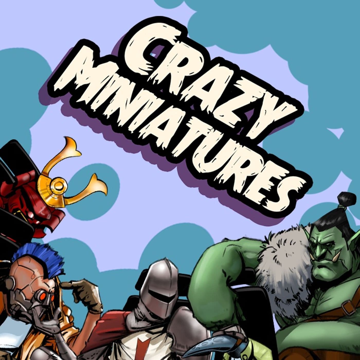 Crazy Miniatures - Podcasts