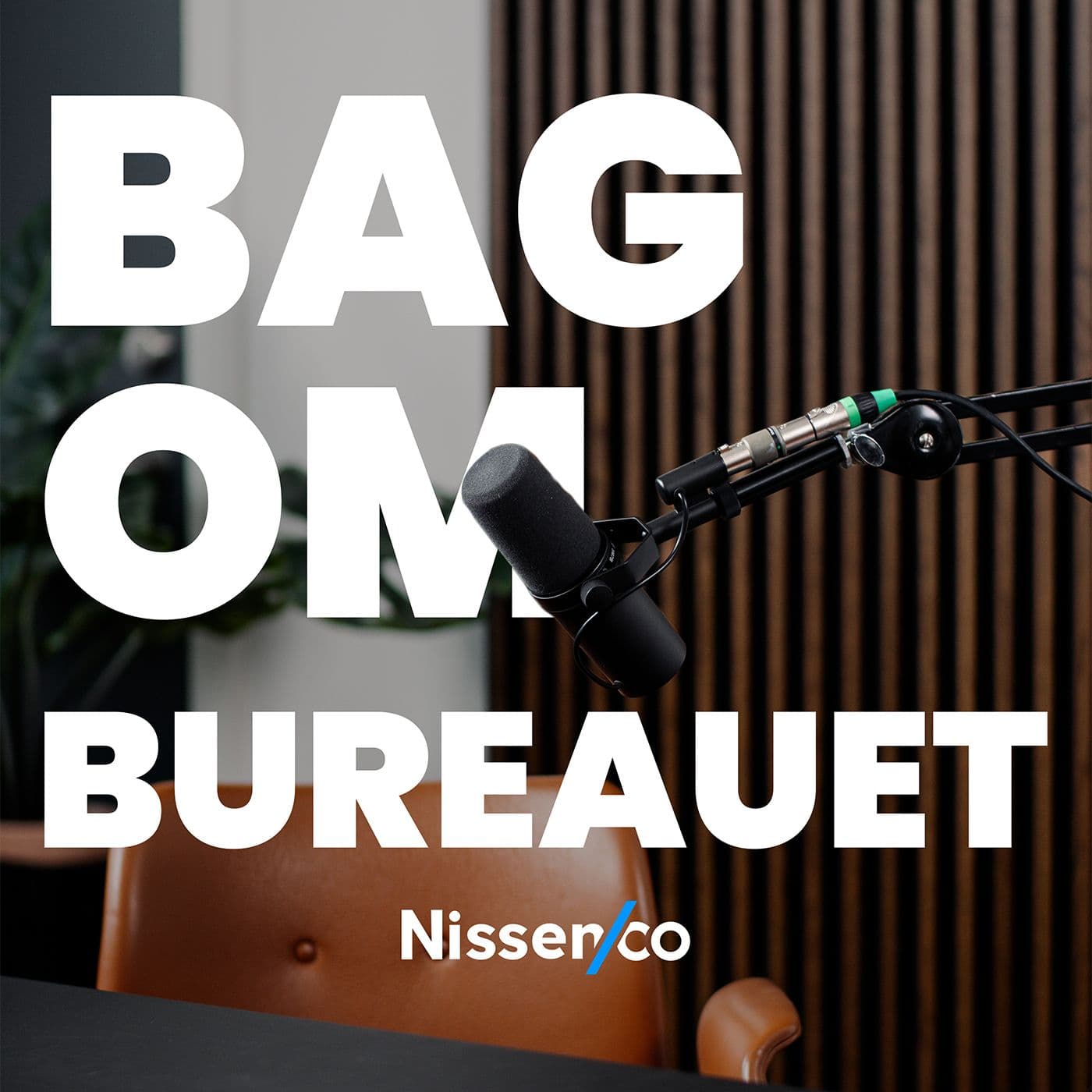 Bag om Bureauet - med Emil Nissen - Podcasts