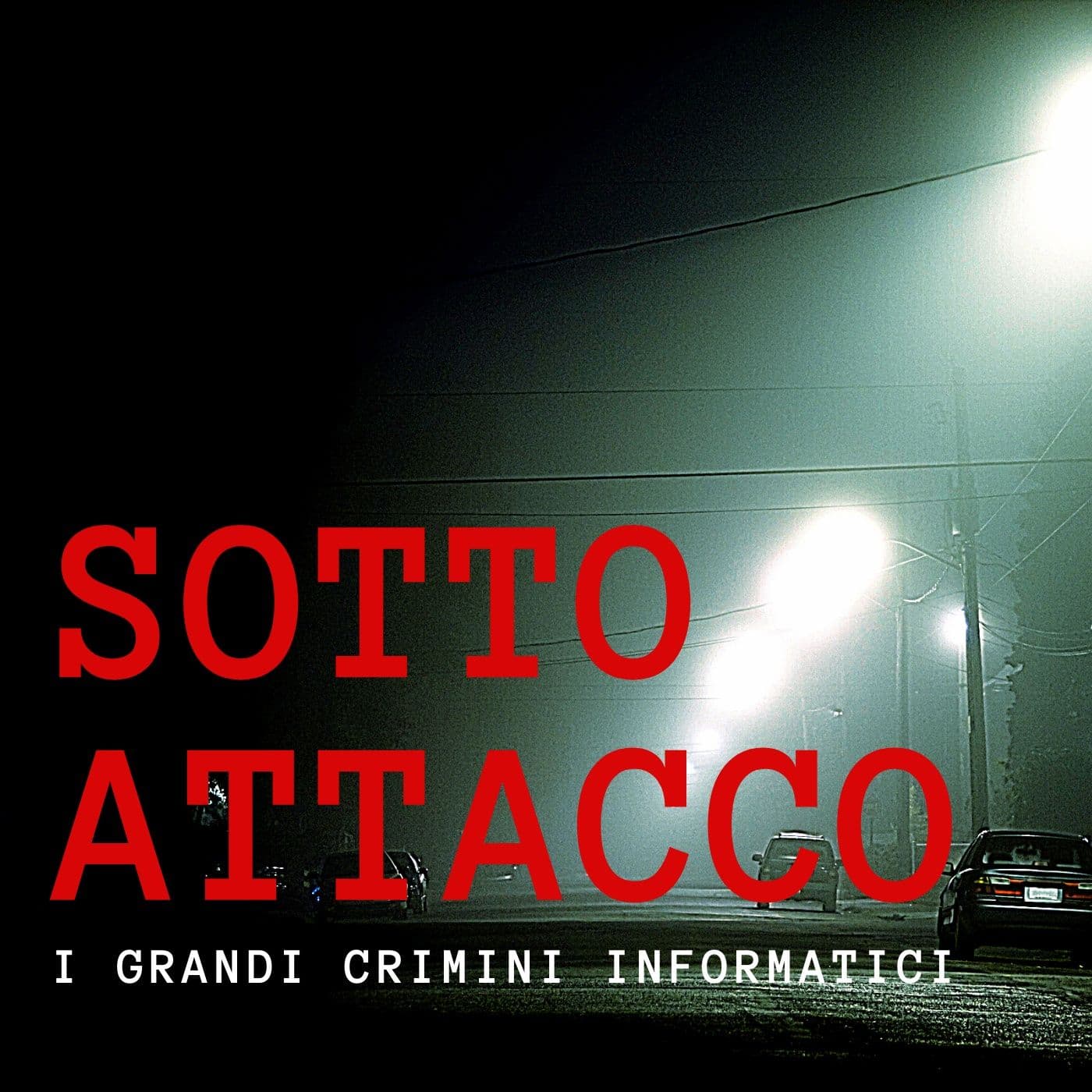 Sotto Attacco | Cybersecurity - Podcast