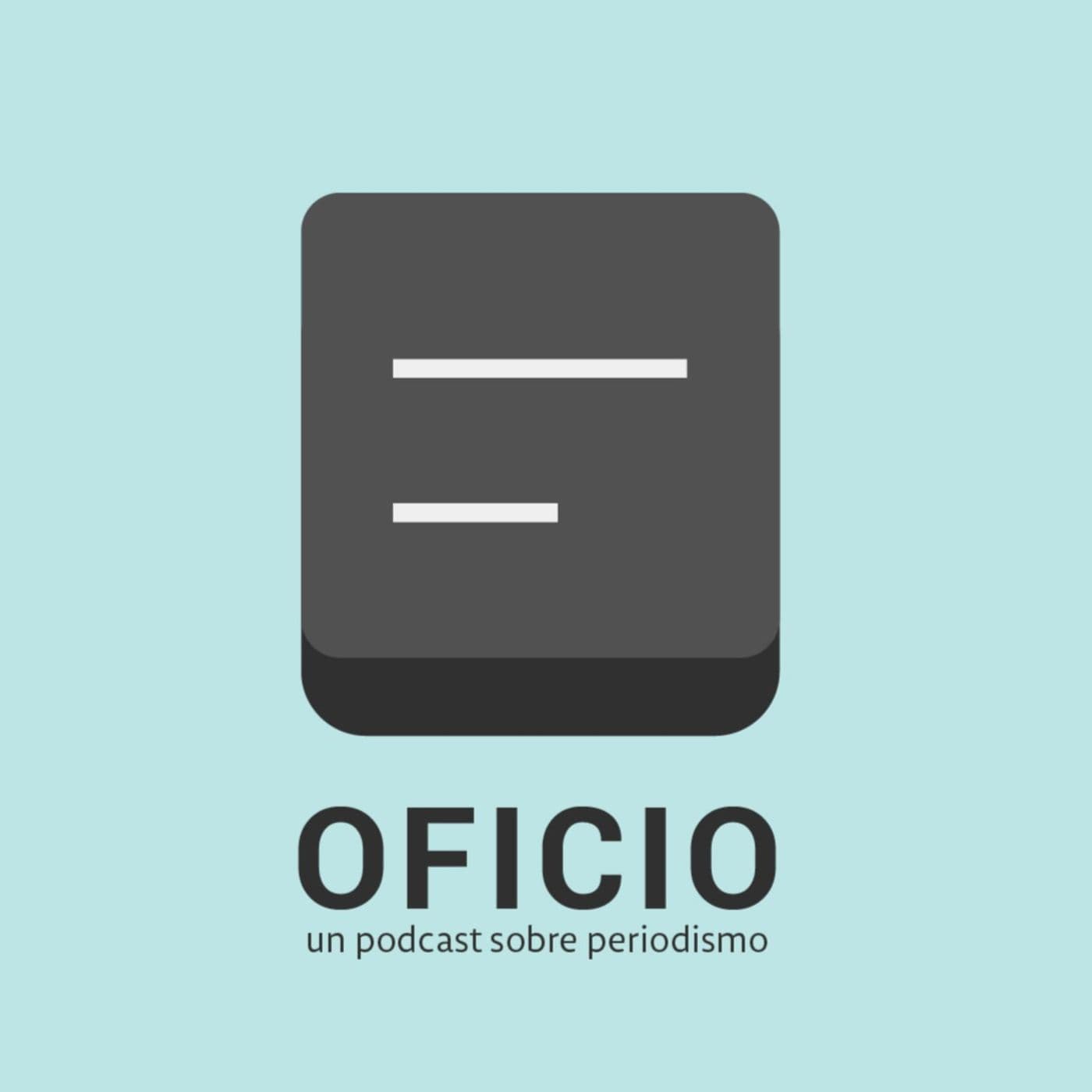 Oficio - Podcasts