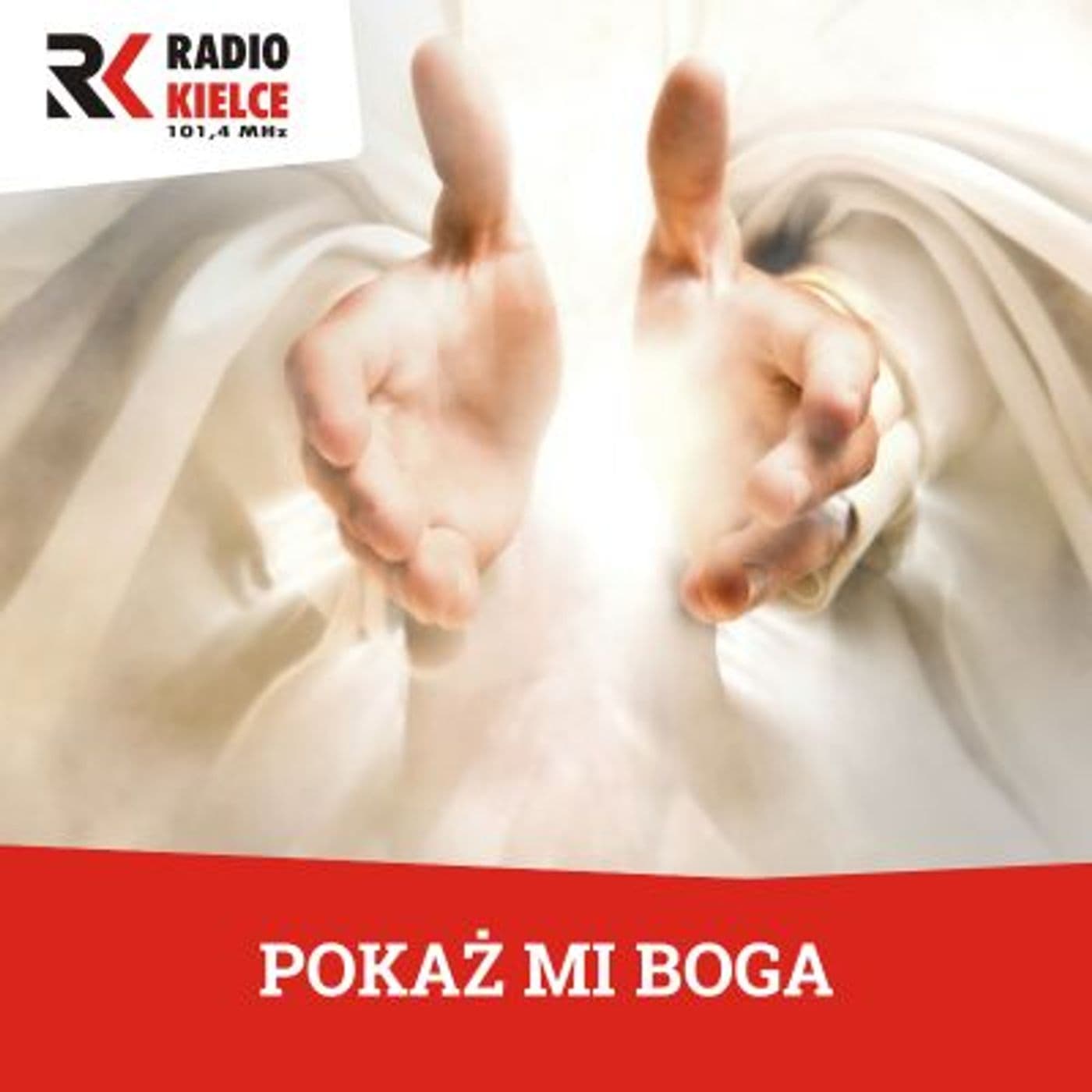 POKAŻ MI BOGA - Podcasts