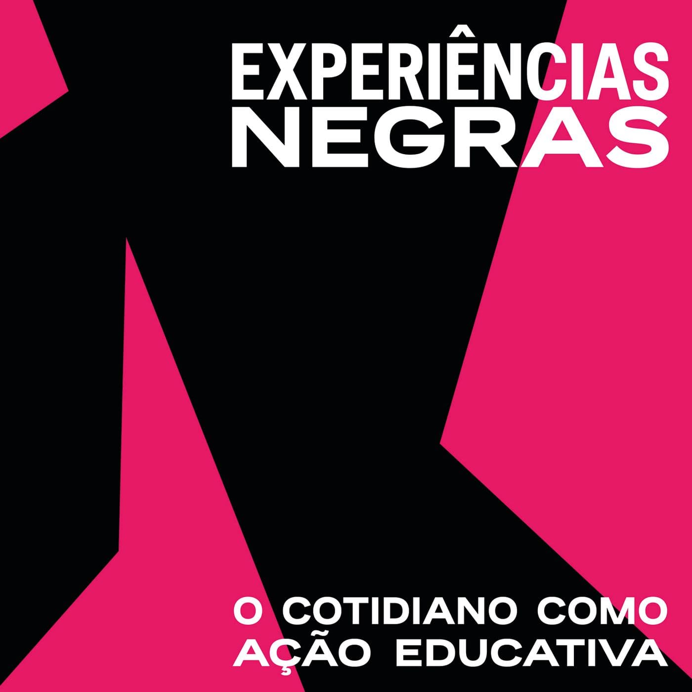 Experiências Negras 2023 - Podcasts