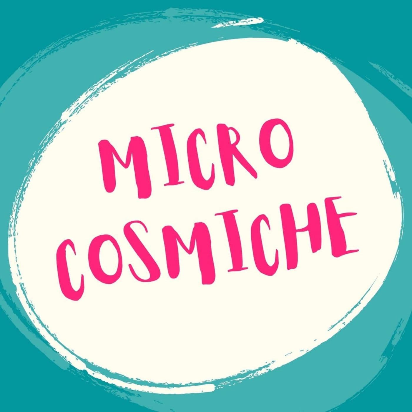 Microcosmiche - Podcast