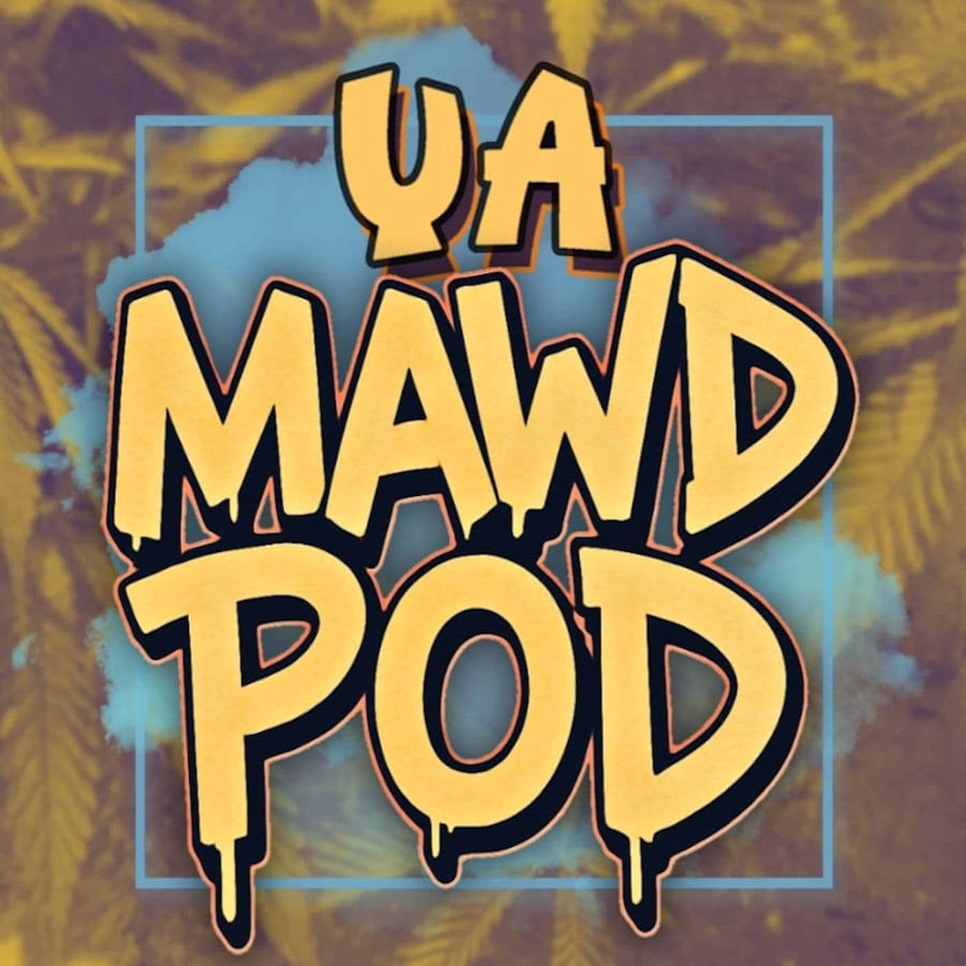 Ya Mawd Podcast - Podcast
