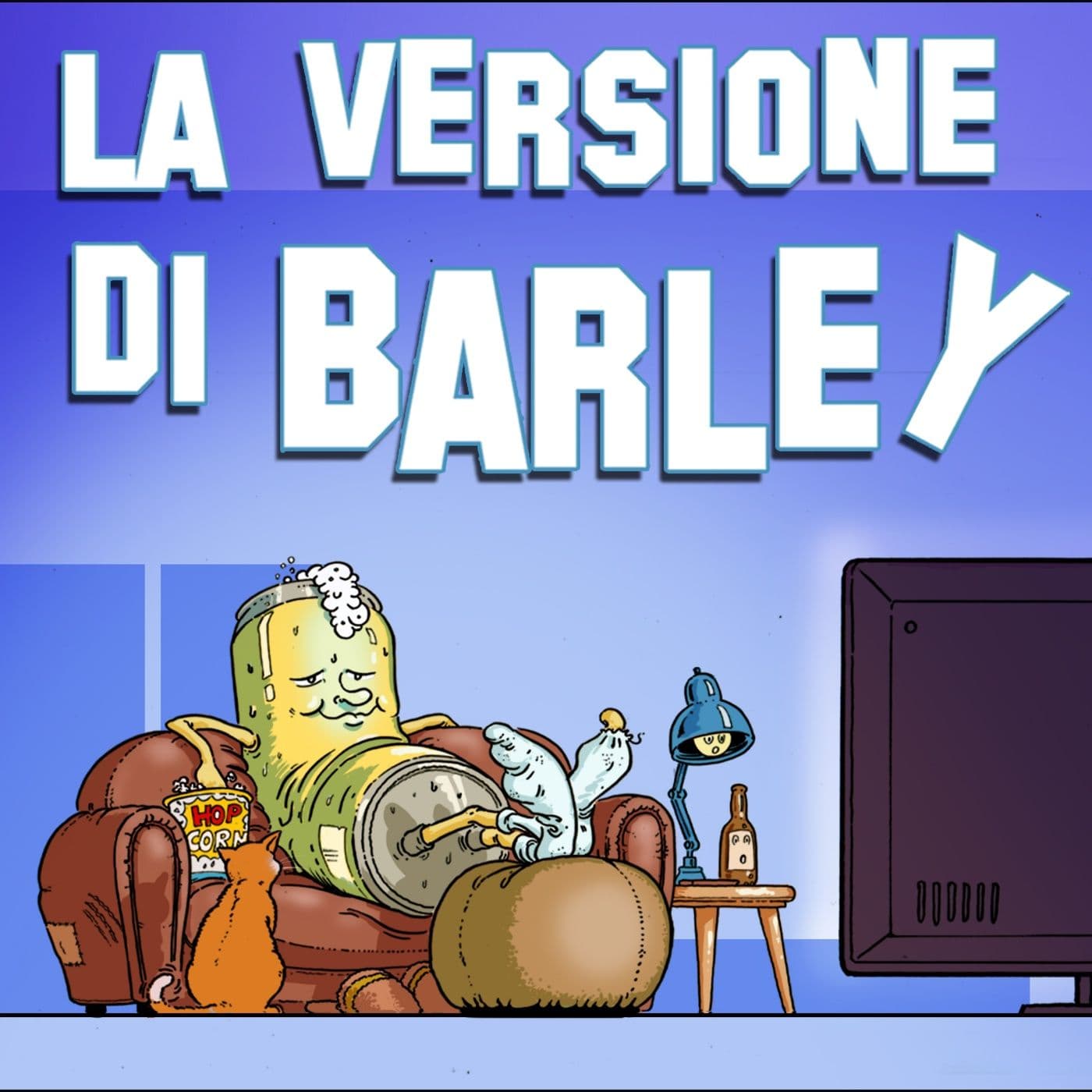 La Versione di Barley - Podcast