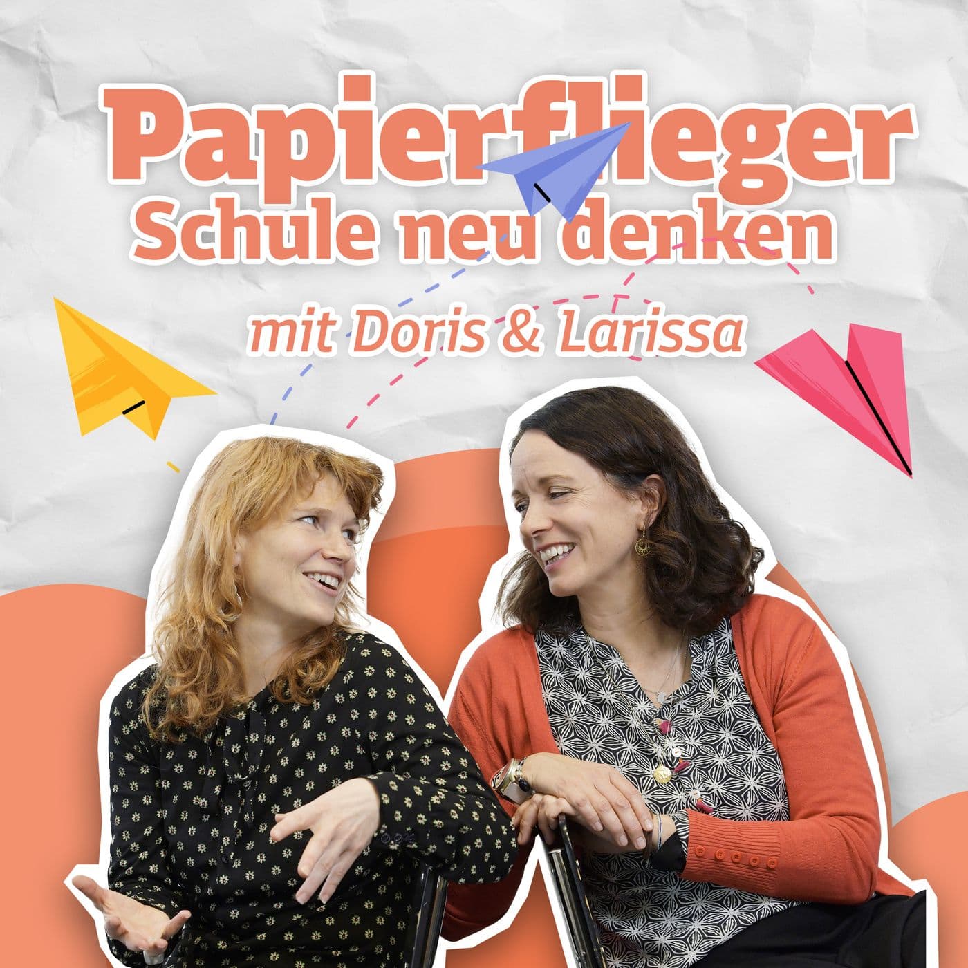 Papierflieger - Schule neu denken. - Podcasts