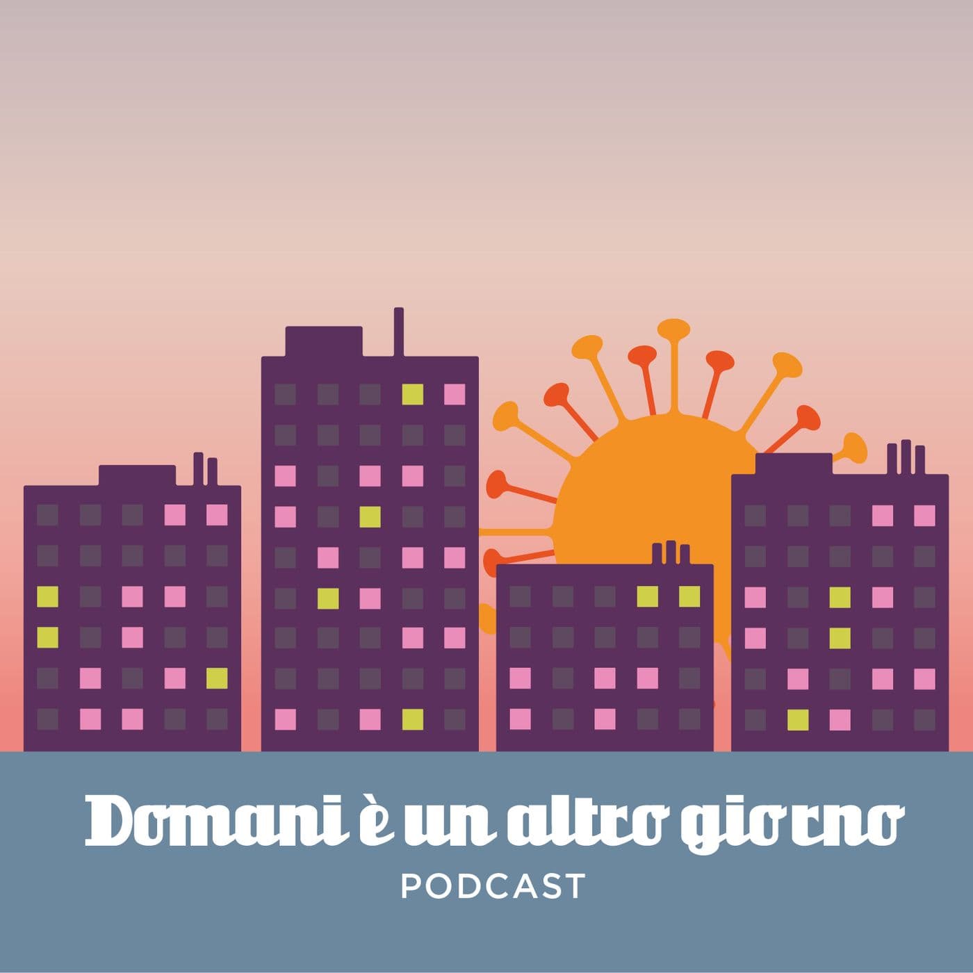 Domani è un altro giorno - Podcast