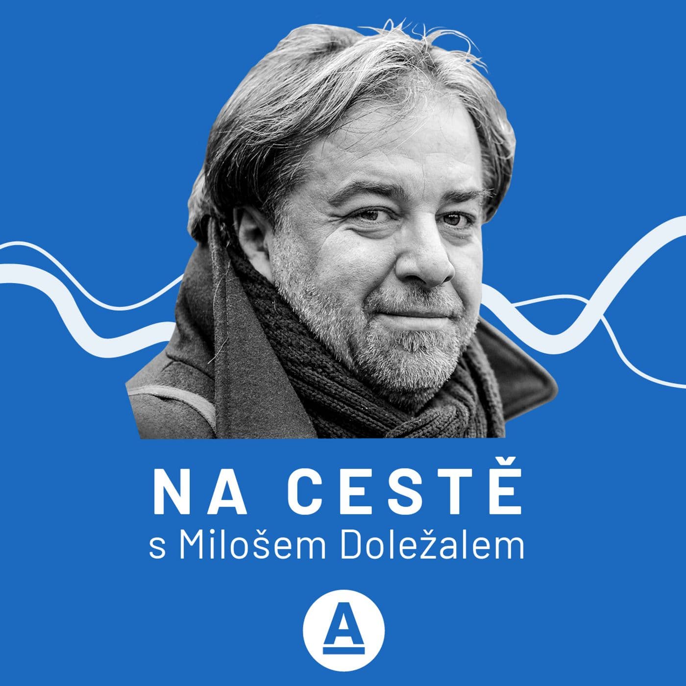 Na cestě s Milošem Doležalem - Podcasts