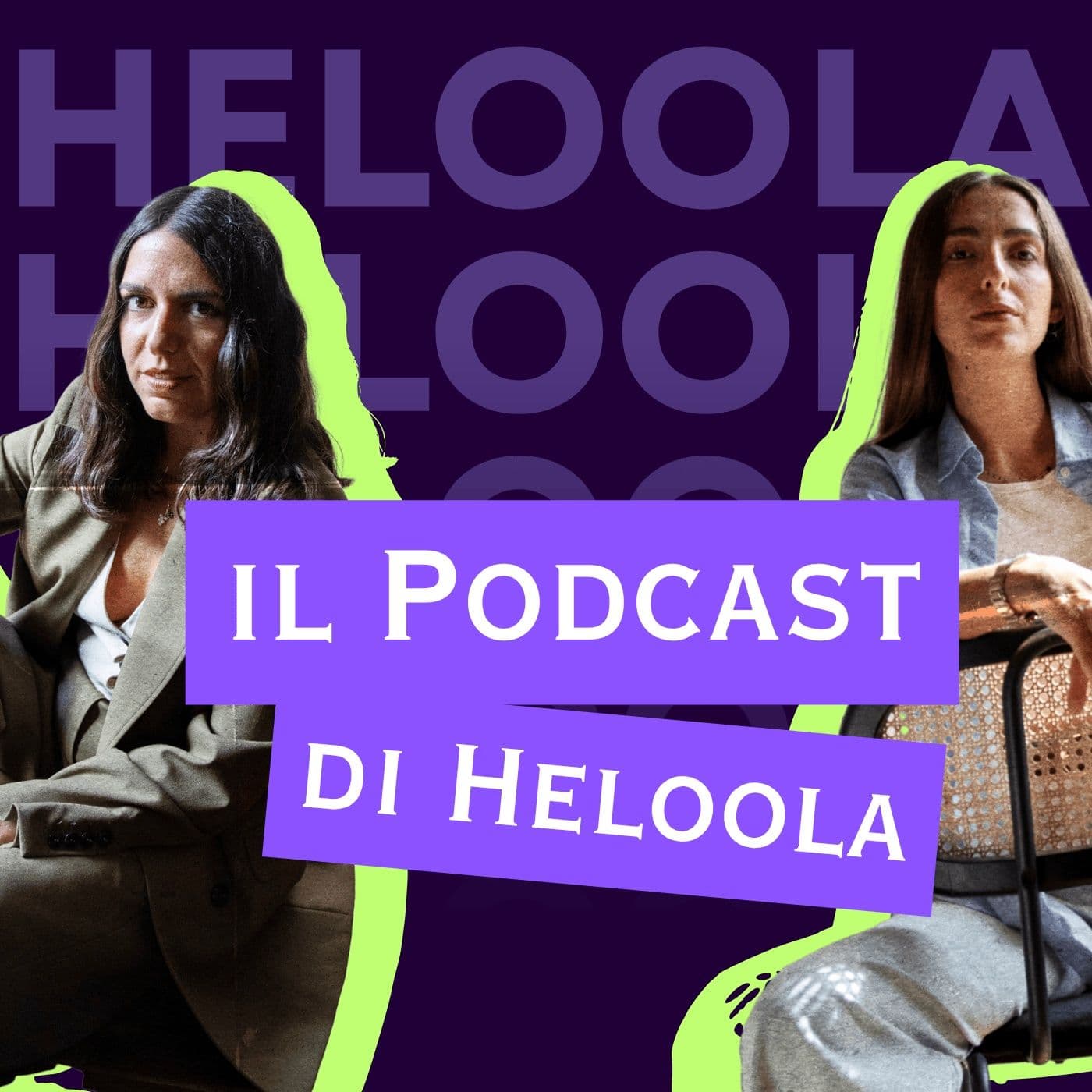 Il podcast di Heloola - Podcast