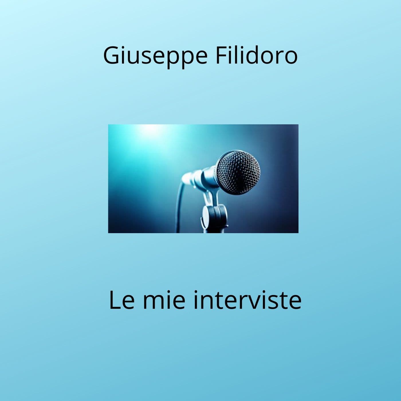 Le mie interviste - Podcast