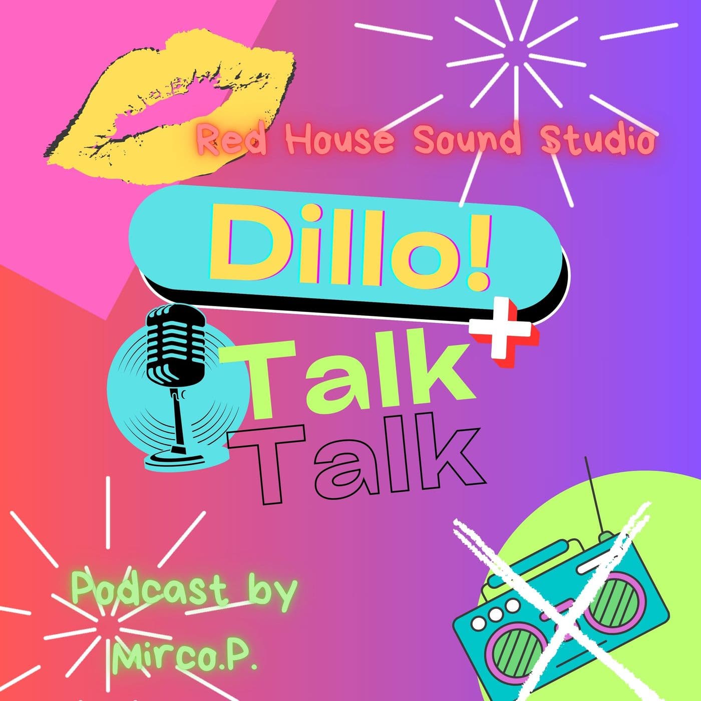 DILLO! TALK TALK - Podcast