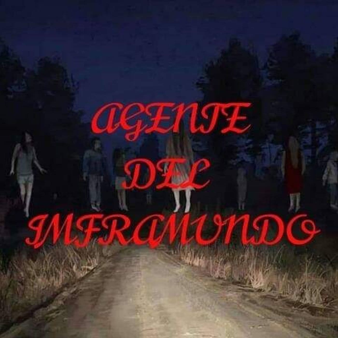 Agente del imframundo (potcast)