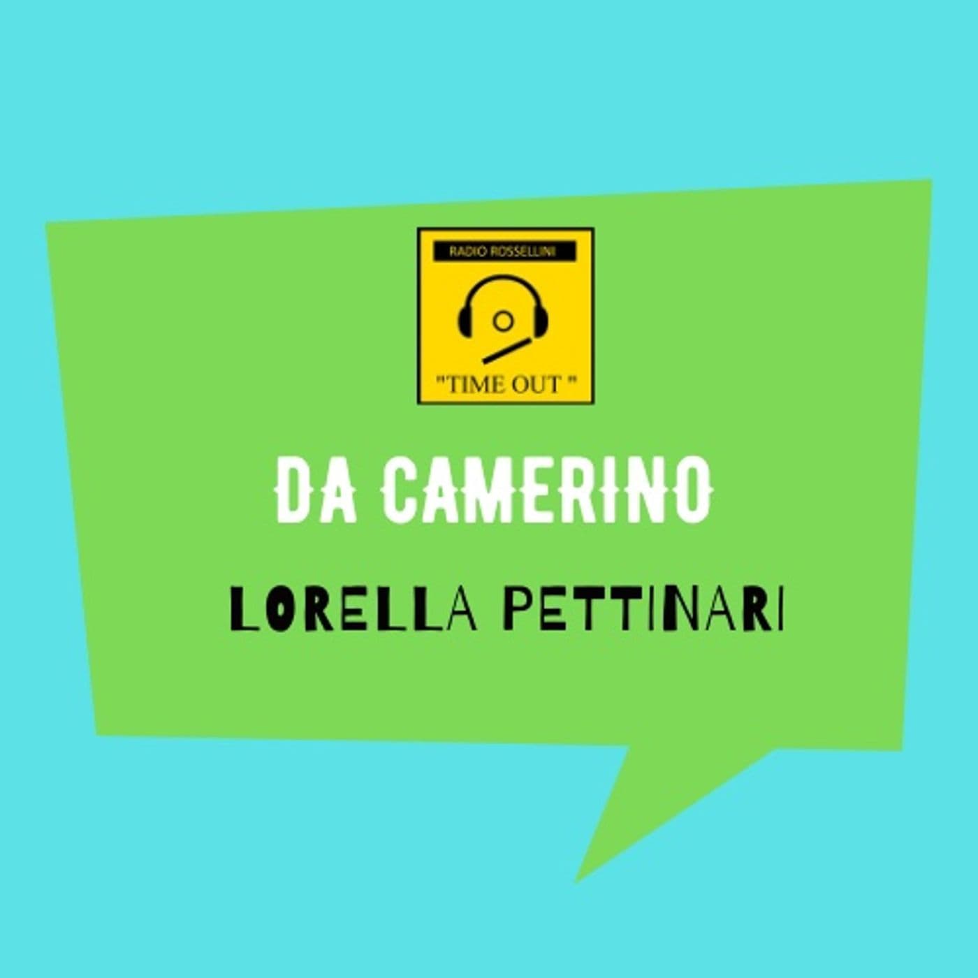 Time Out_Da Camerino Il Diario di Lorella - Podcast