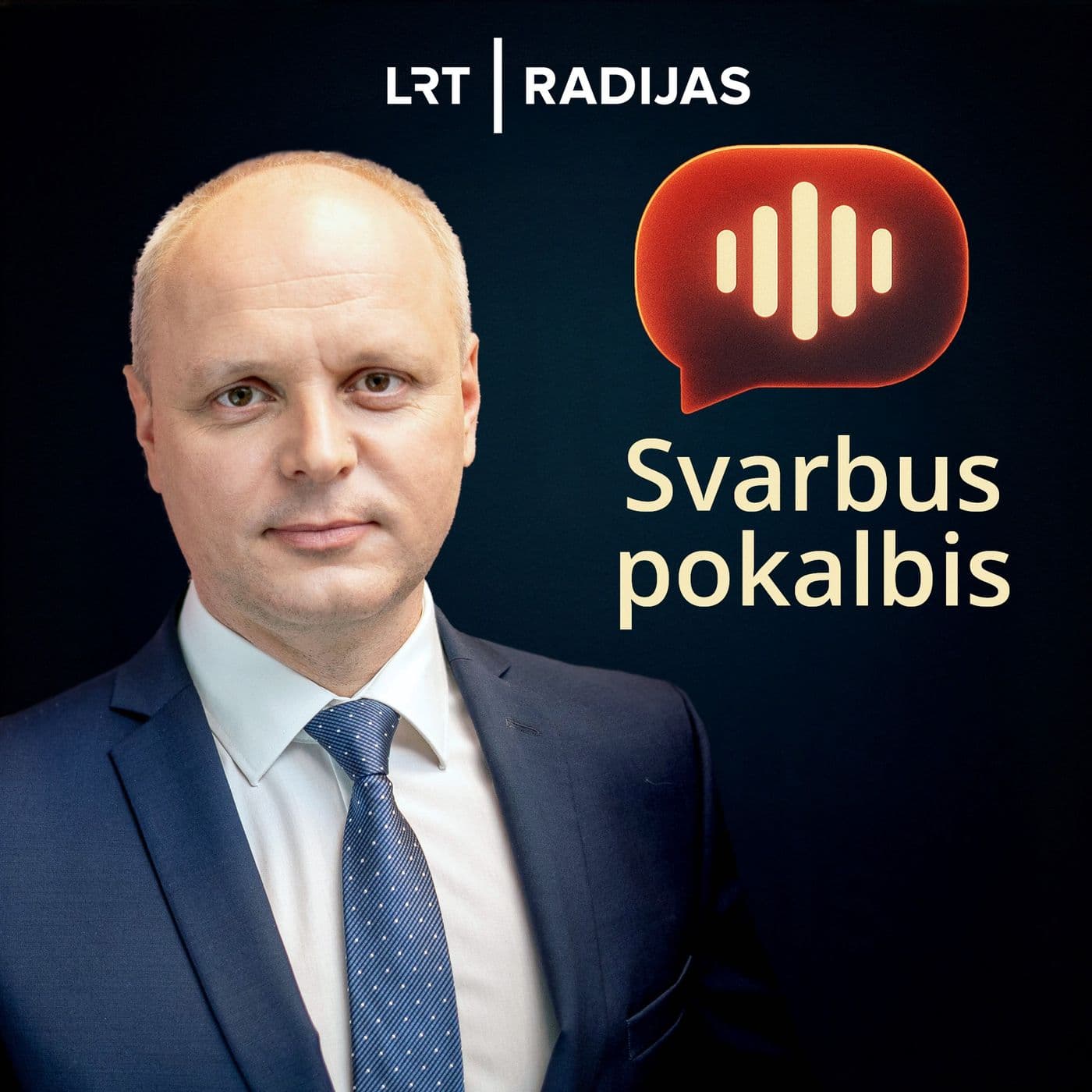 Svarbus pokalbis - Podcasts