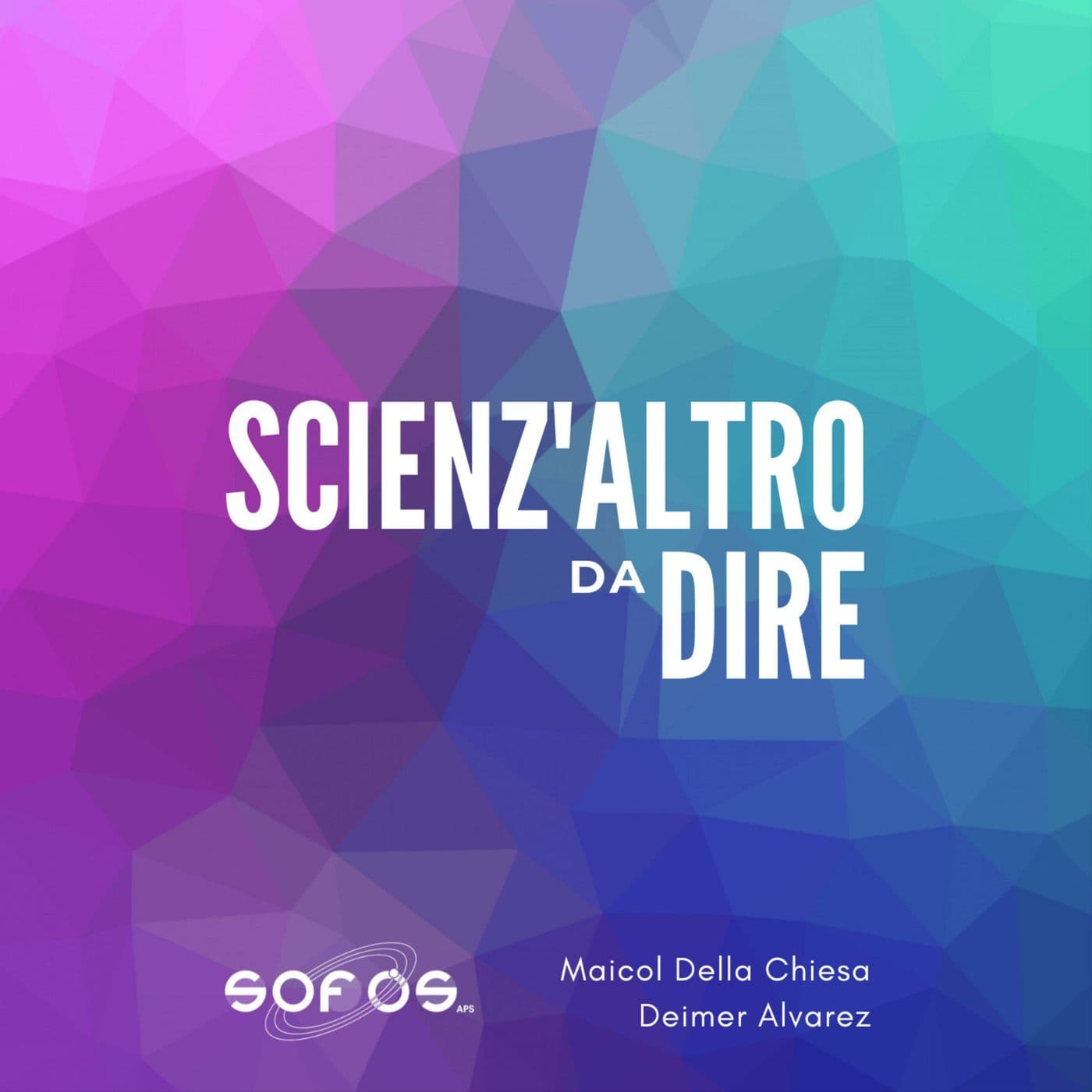 Scienz'altro da Dire - Podcast