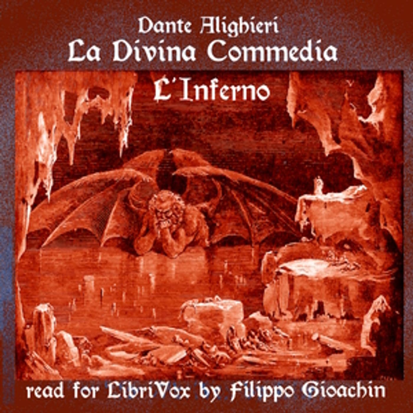 Divina Commedia - L'Inferno, La by Dante Alighieri (1265 - 1321) - Podcast