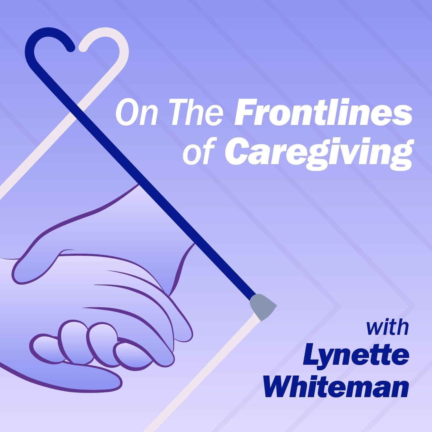 On The Frontlines of Caregiving - Podcasts