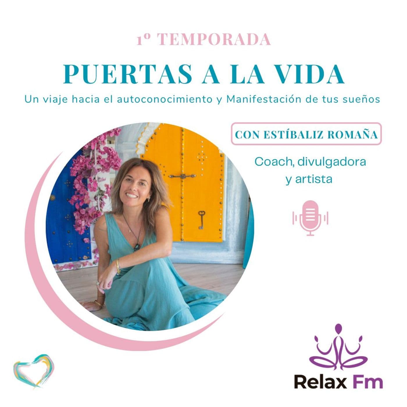 Puertas a la Vida con Estibaliz Romaña - Podcasts