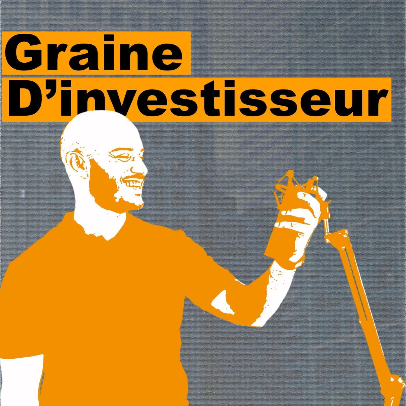 Graine d'investisseur - Podcasts