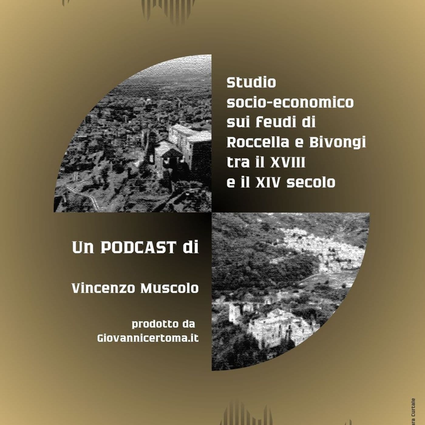 Roccella Jonica e Bivongi XVIII–XIX sec - Podcast