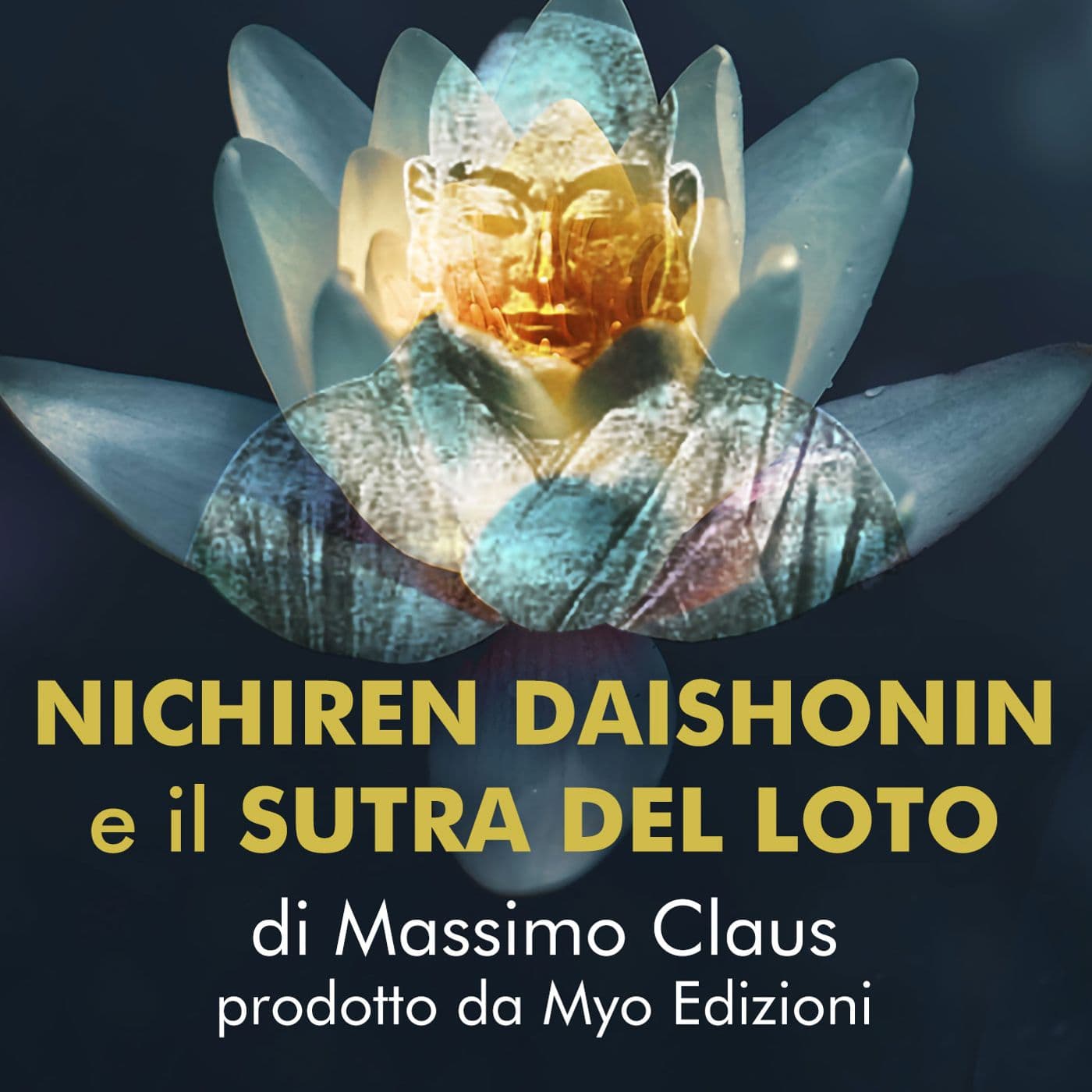 Nichiren Daishonin e il Sutra del Loto - Podcasts