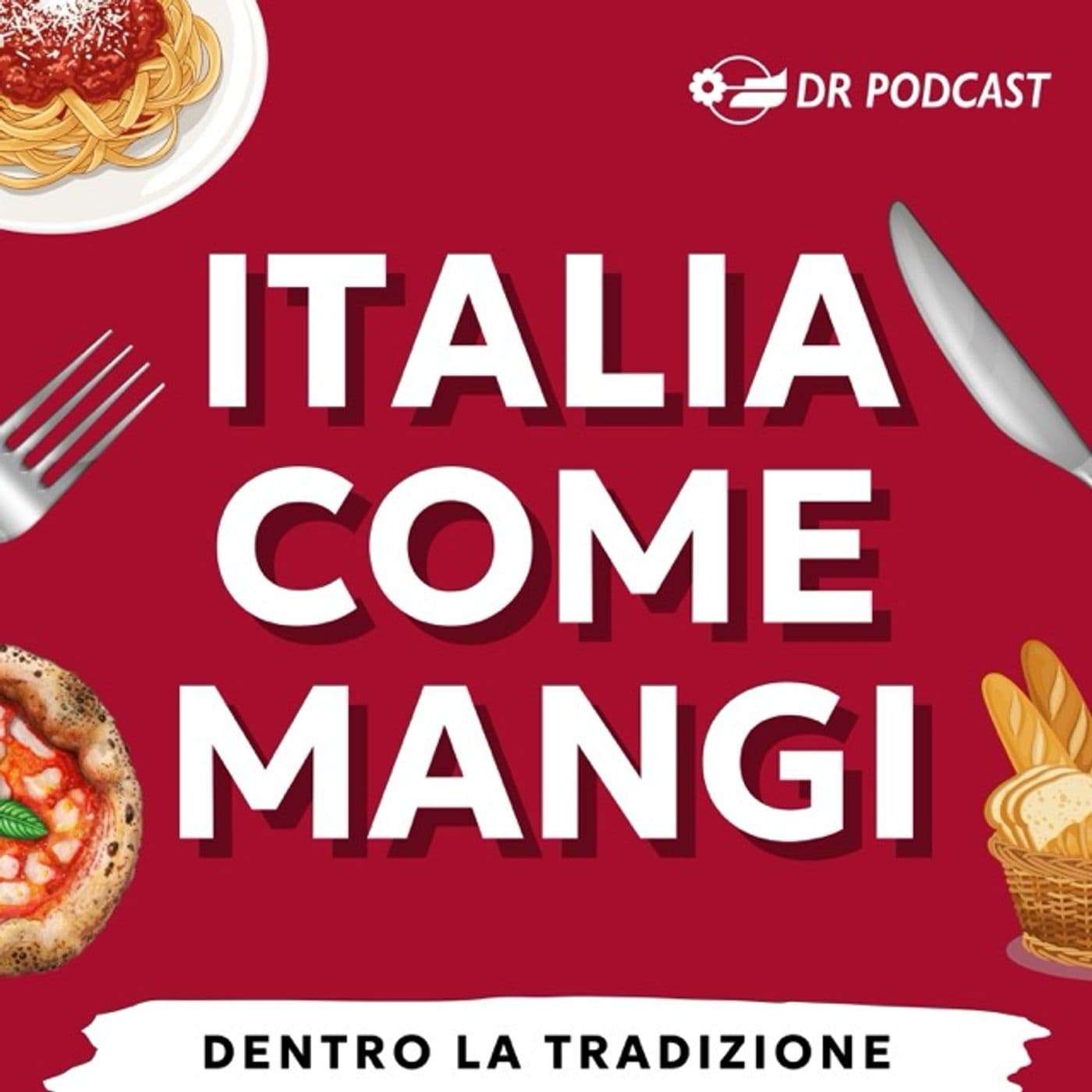 Italia Come Mangi - Podcast