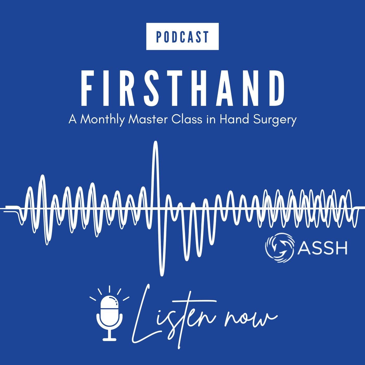 Firsthand by the ASSH - Podcasts