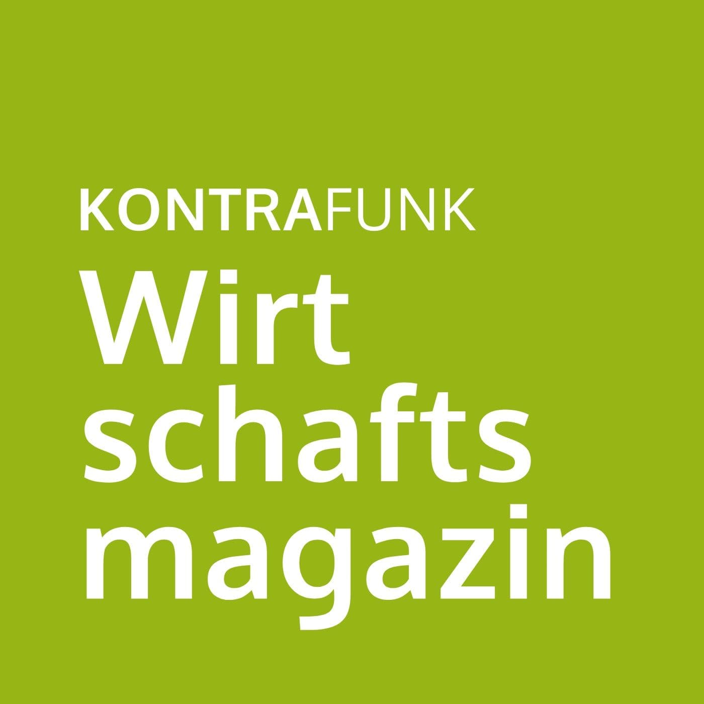 Kontrafunk: Wirtschaftsmagazin - Podcasts