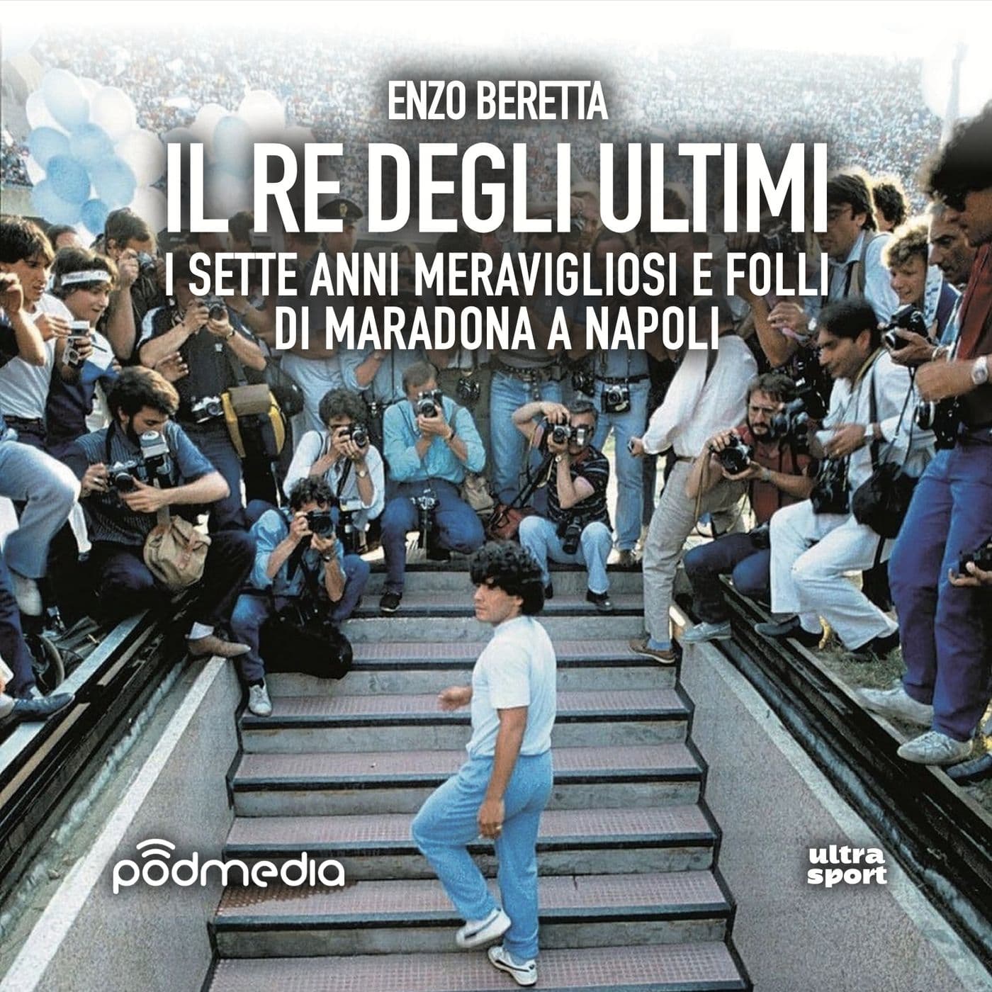 Il Re degli ultimi - Podcast