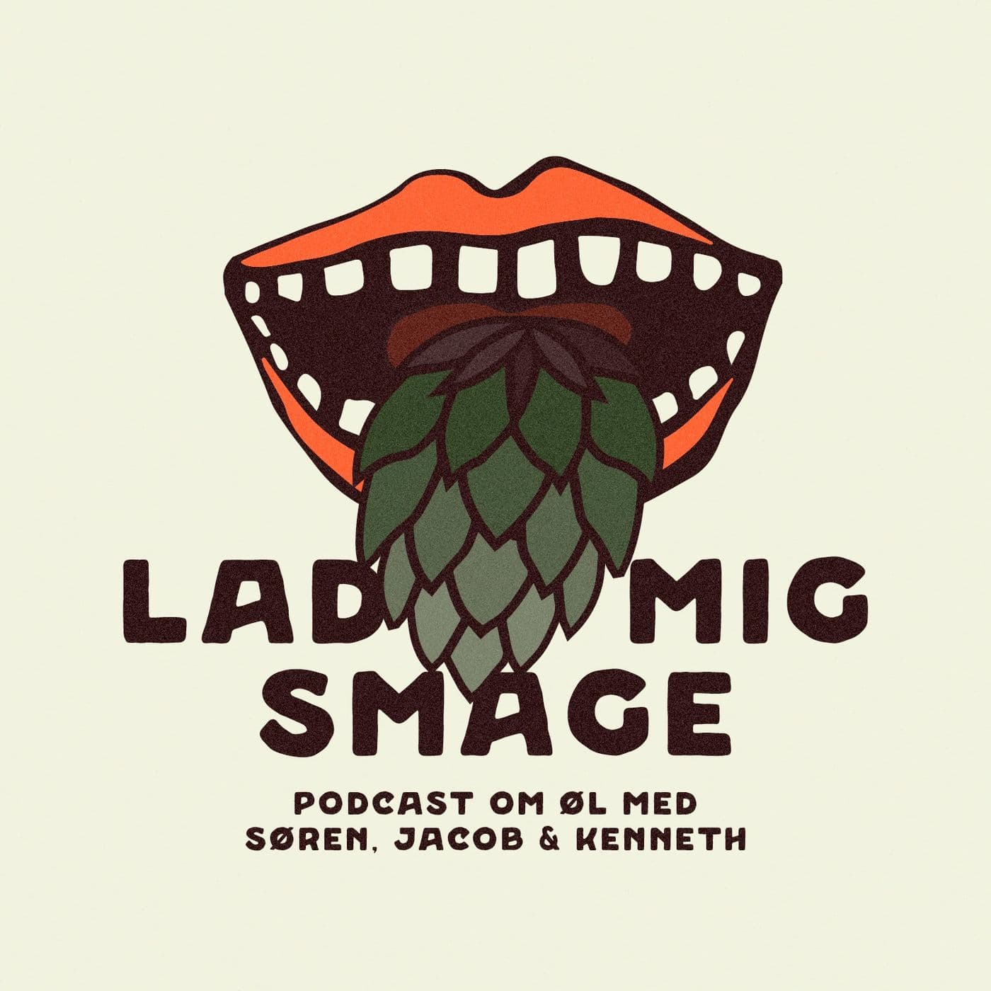 Lad Mig Smage - Podcasts