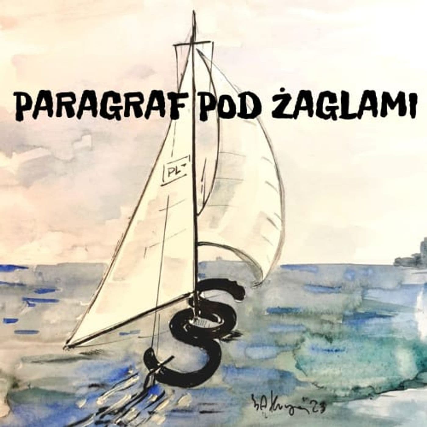 Paragraf pod żaglami - Podcasty