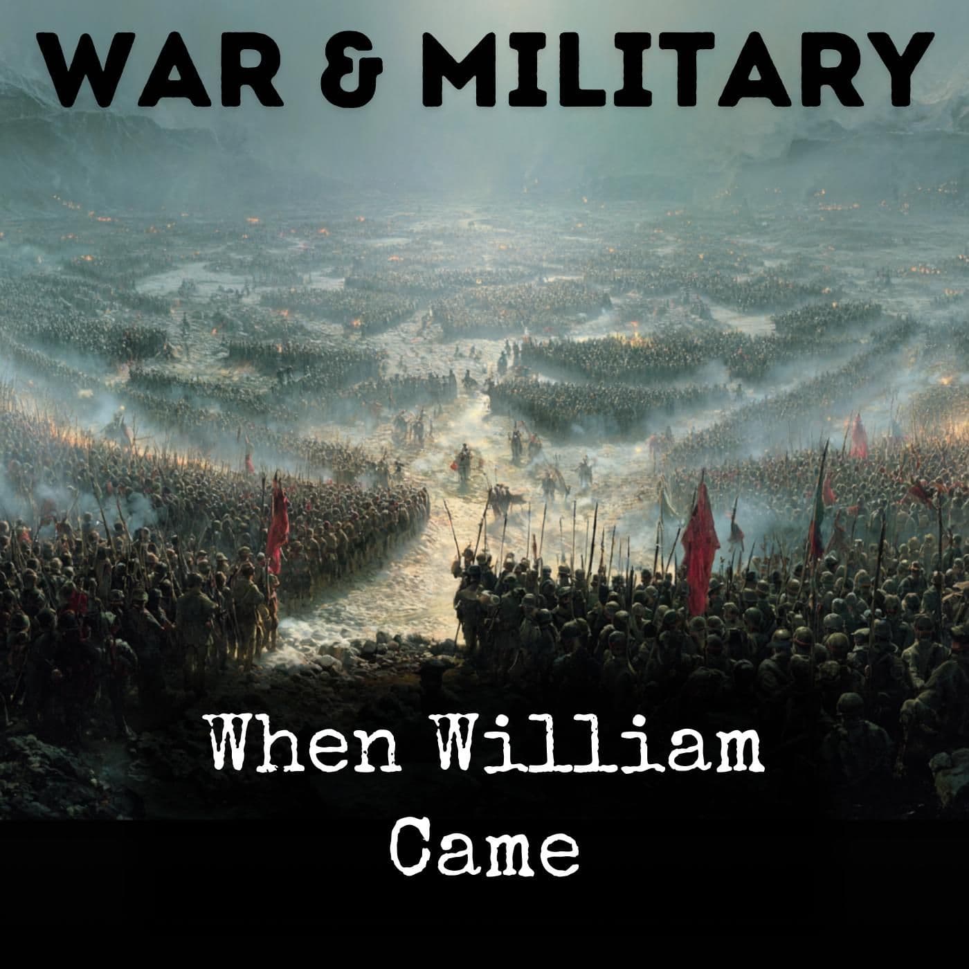 When William Came - Podcasts
