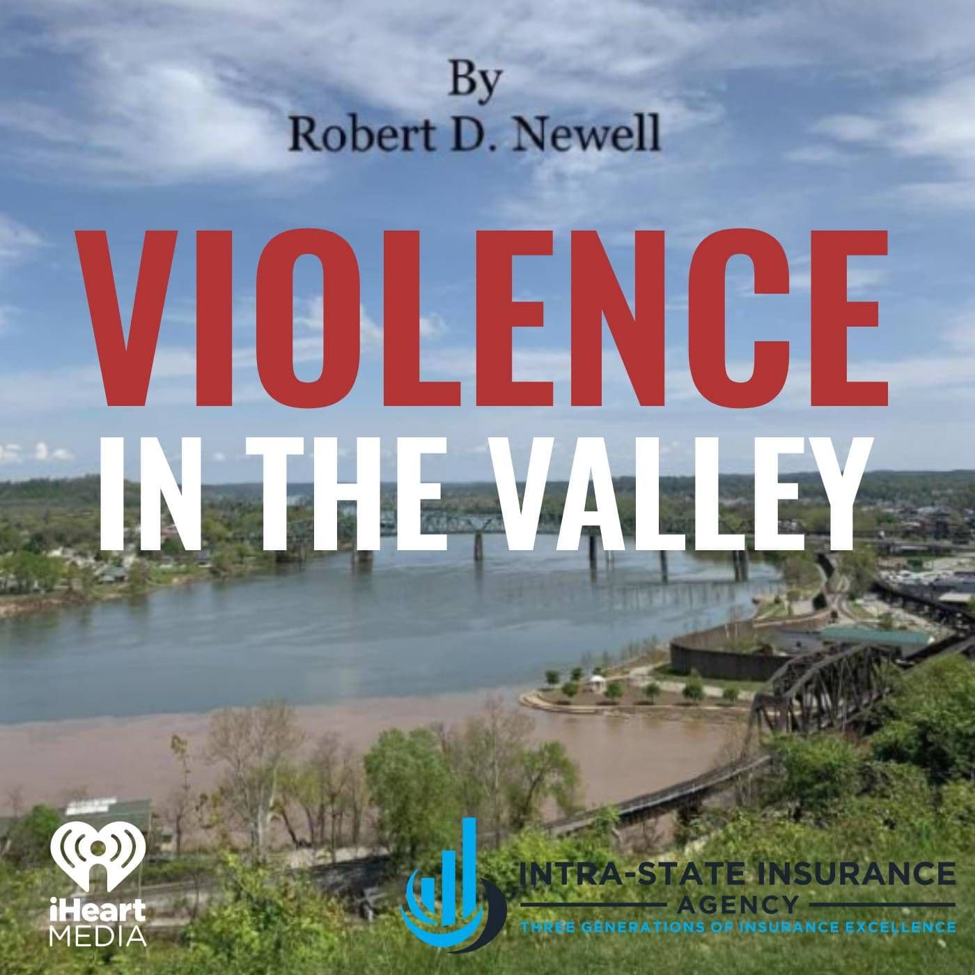 Violence In The Valley - Presented by Intra-State Insurance - Podcasts