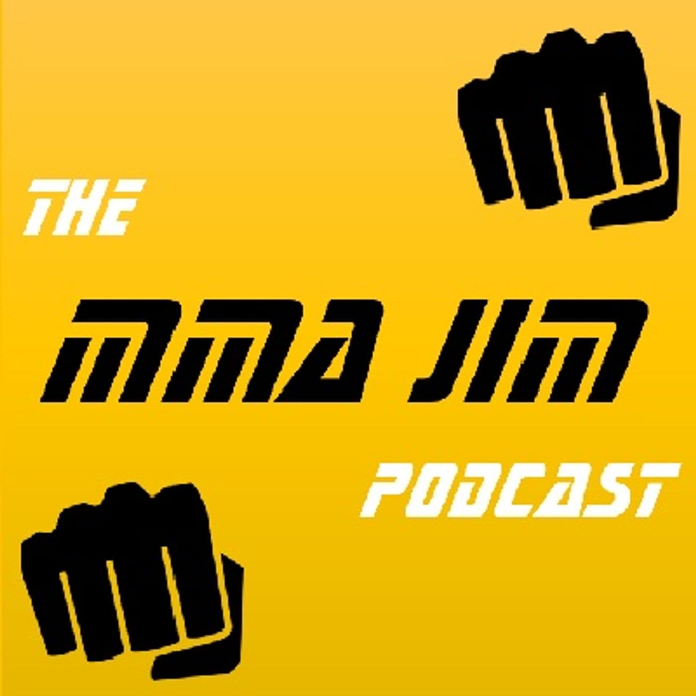 MMA Jim Podcast - Podcasts