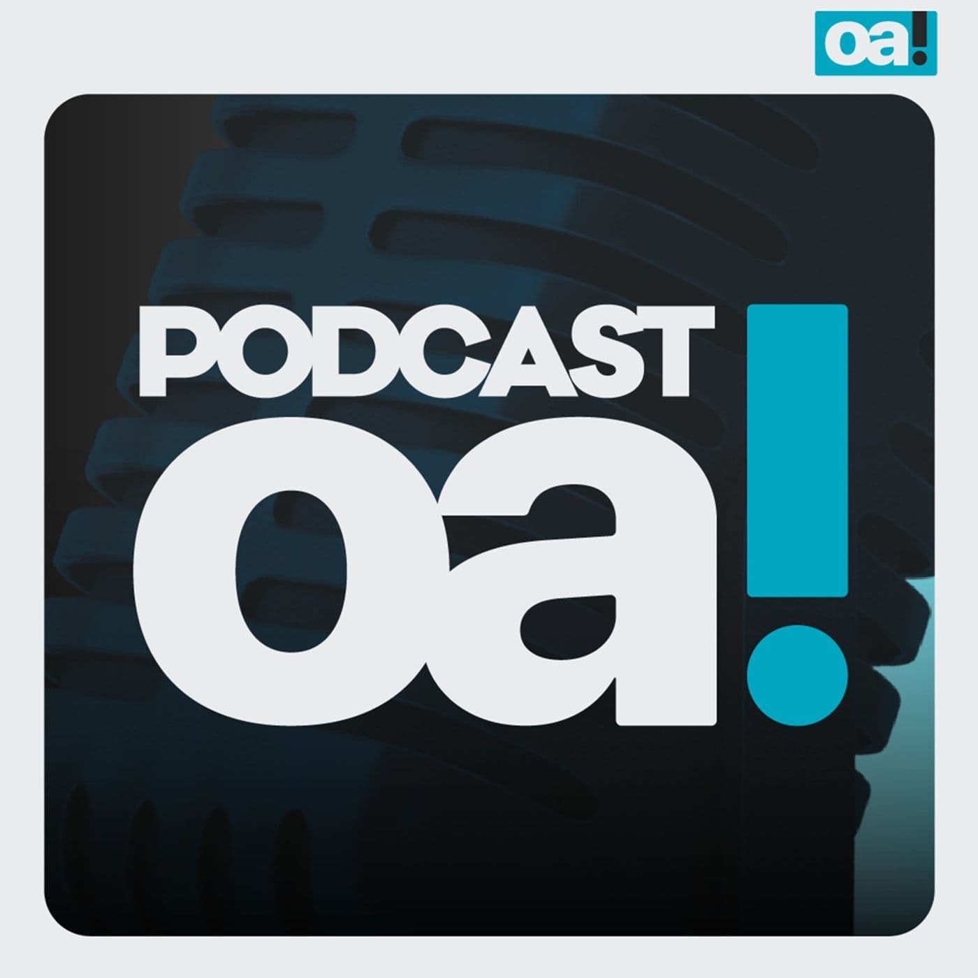 Podcast OA! - Podcasts