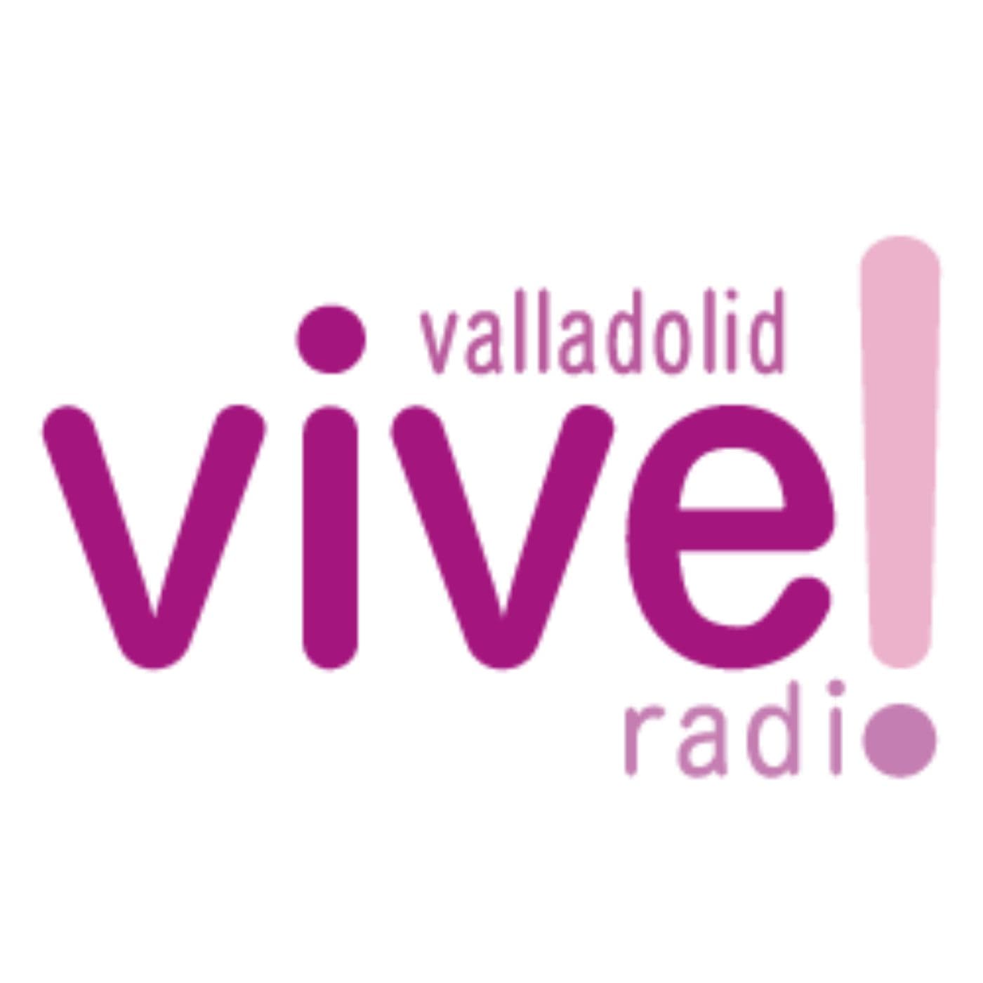 Vive! Radio Valladolid - Podcasts