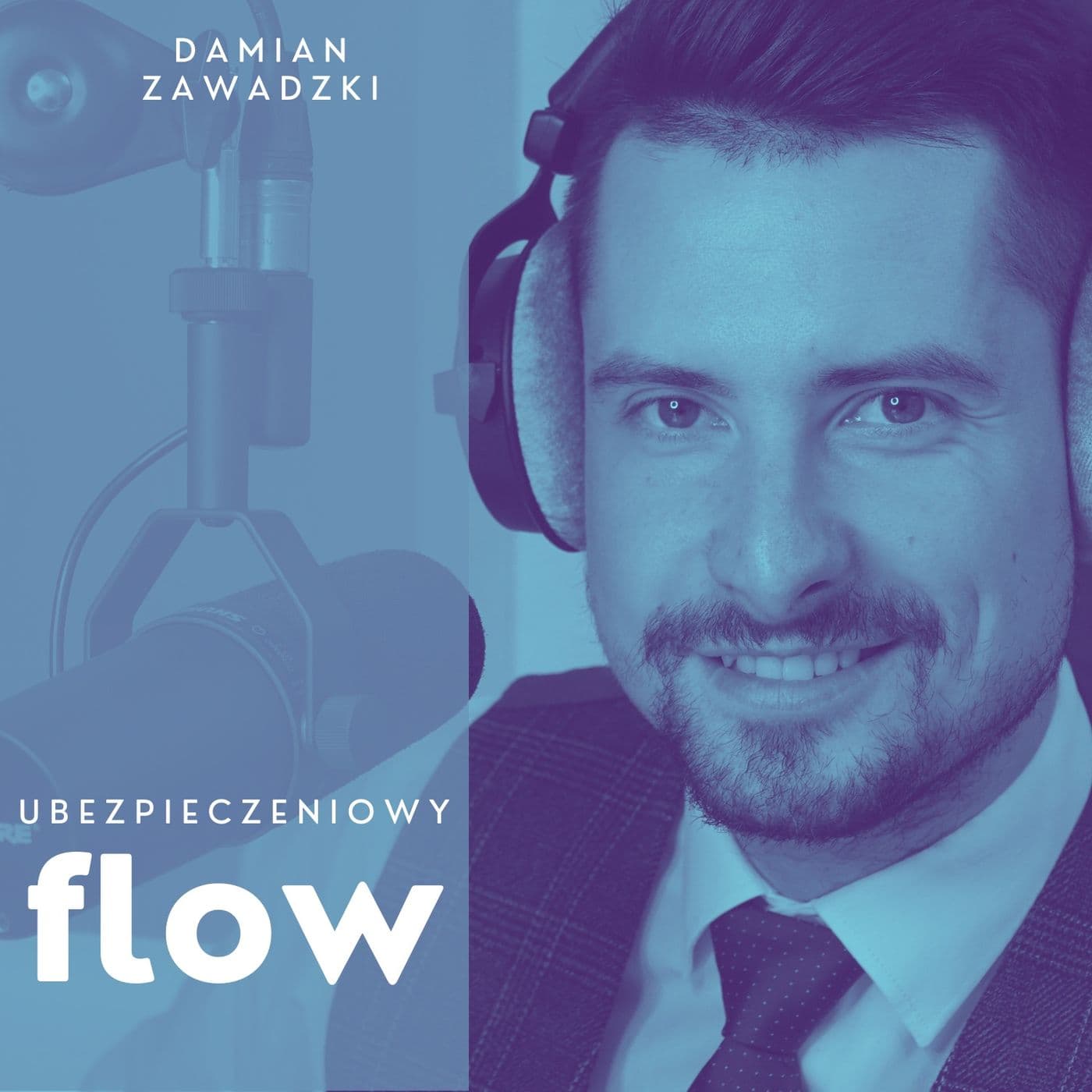 Ubezpieczeniowy Flow Damian Zawadzki - Podcast
