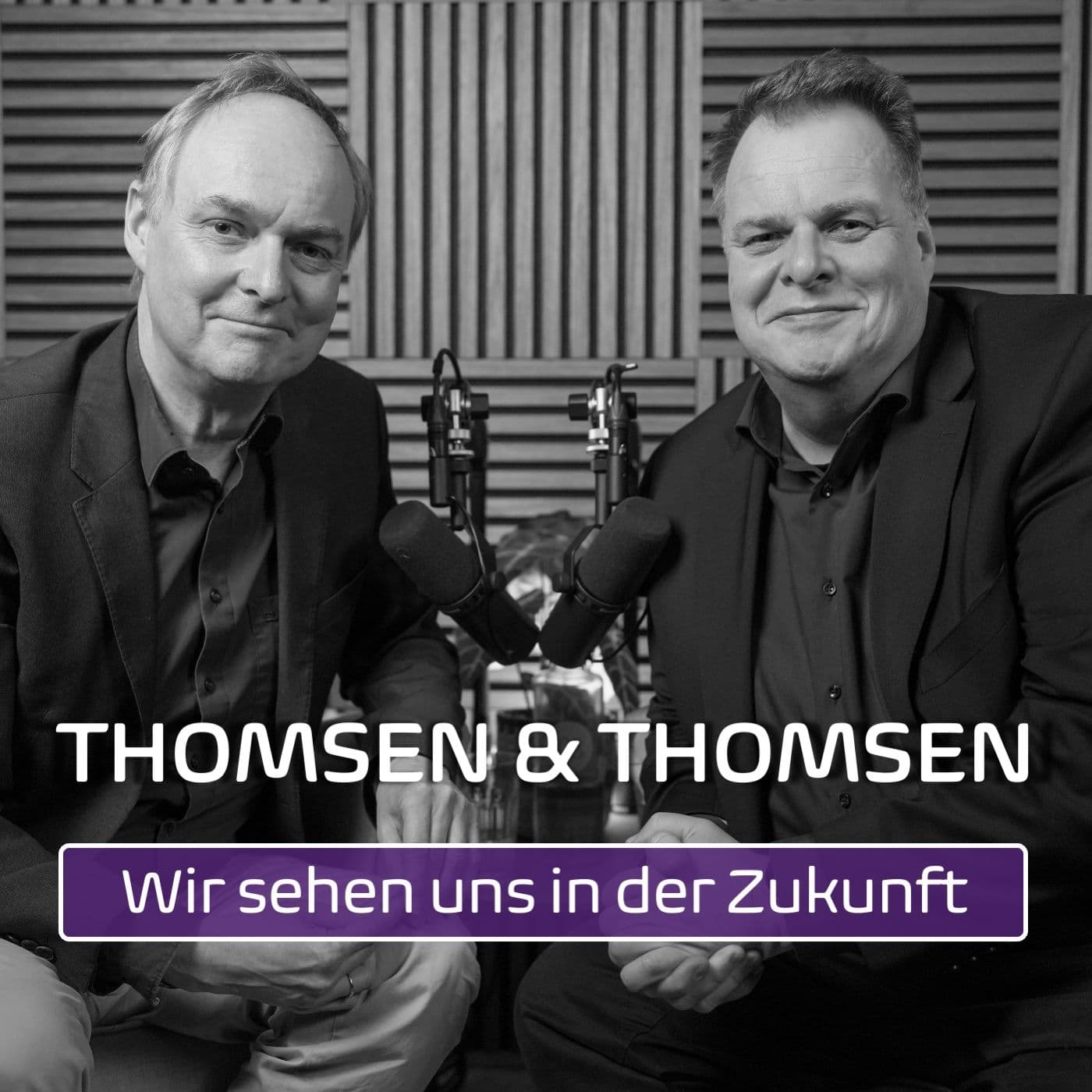 Thomsen & Thomsen Zukunftstalk - Podcasts