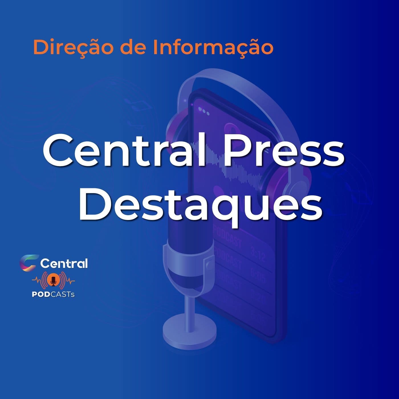 Central Press Destaques - Podcasts