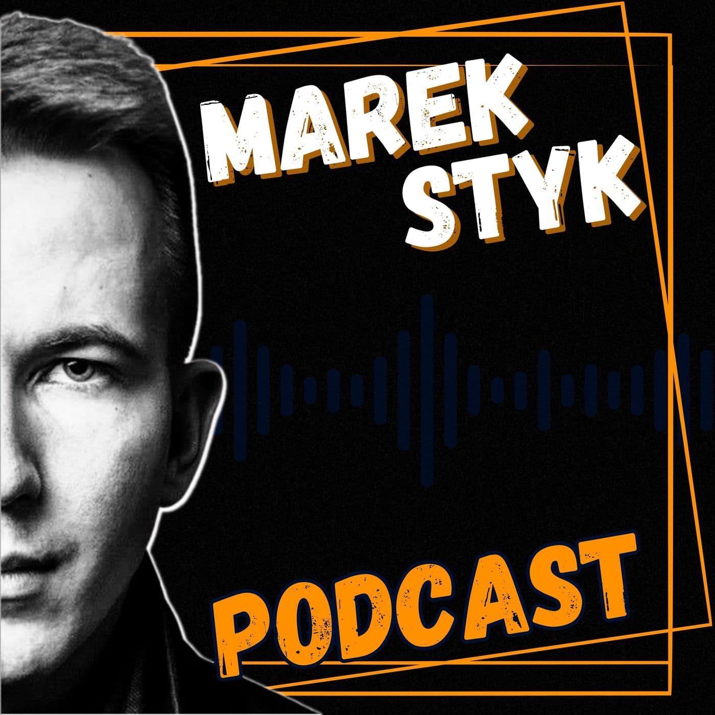 Marek Styk Podcast - Podcasts