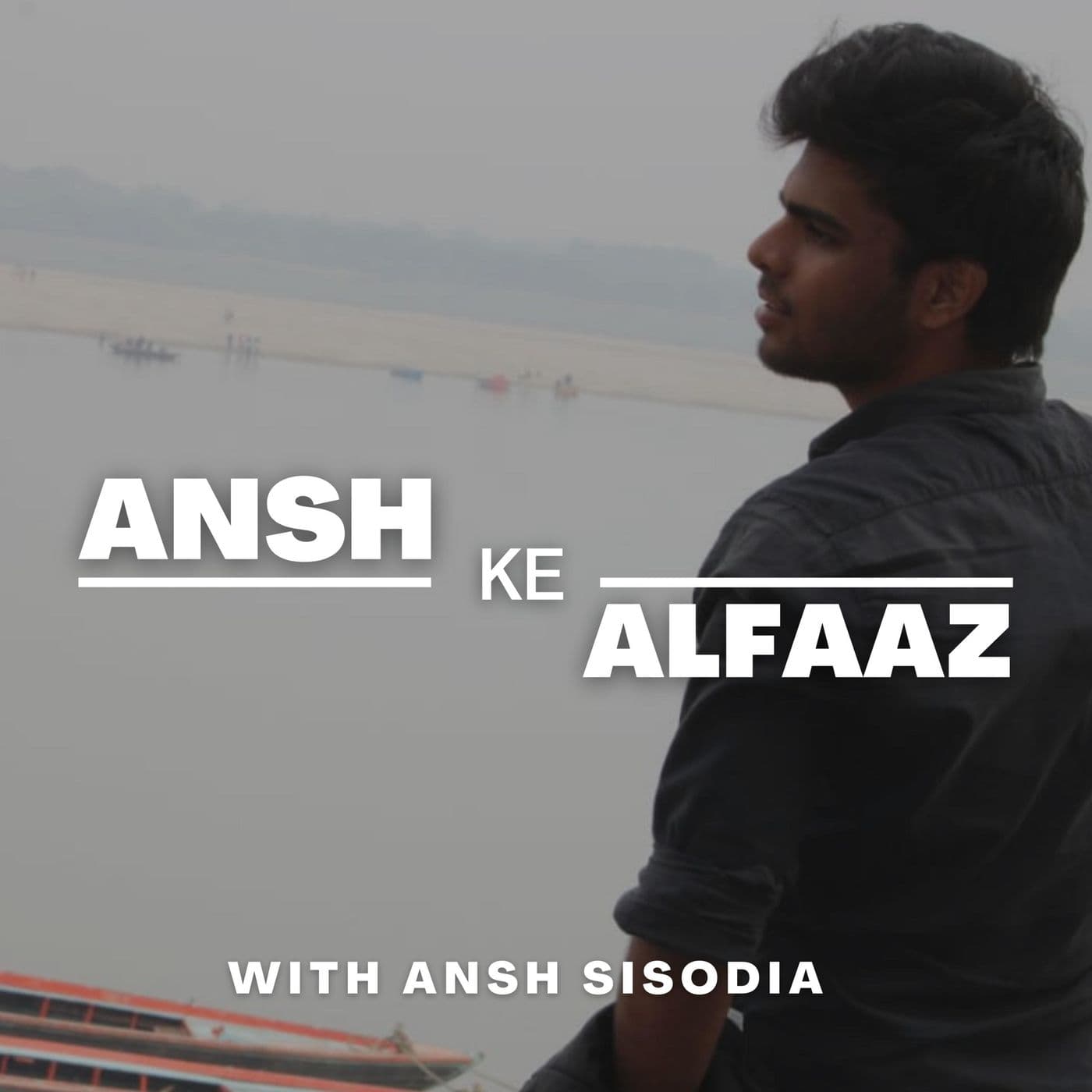 Ansh Ke Alfaaz - Podcasts