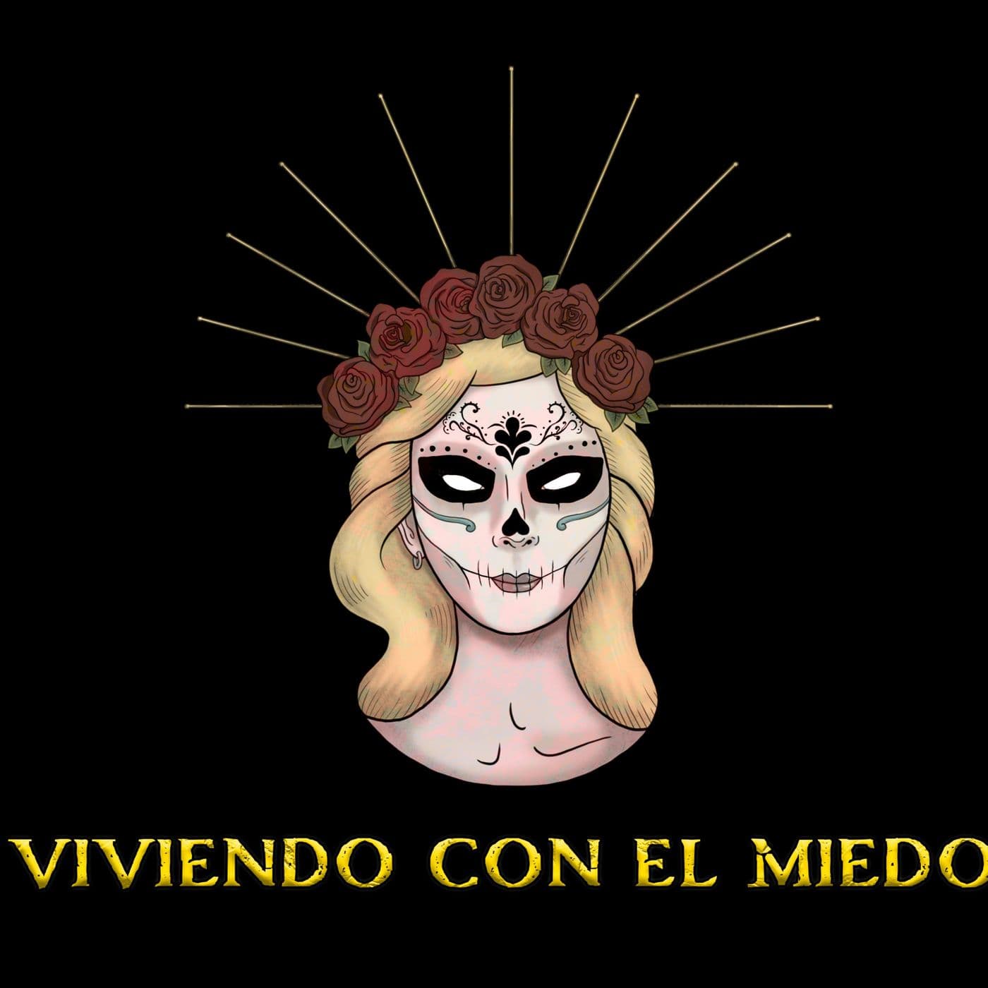 Viviendo con el miedo - Podcasts